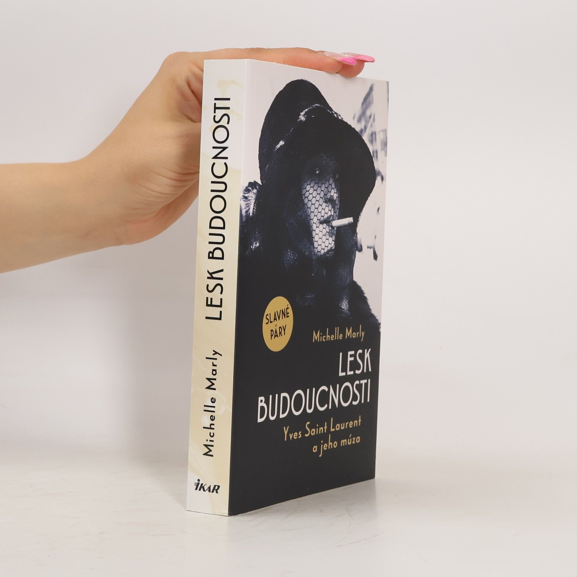 Micaela Jary Lesk budoucnosti. Yves Saint Lauren a jeho múza