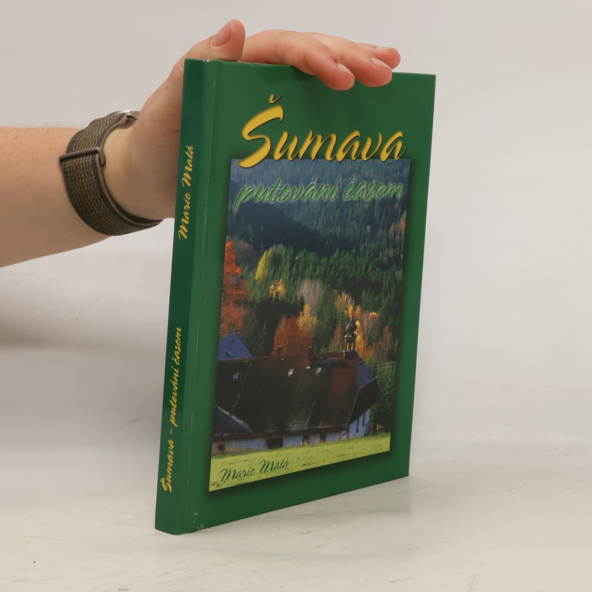 Marie Malá Šumava - putování časem