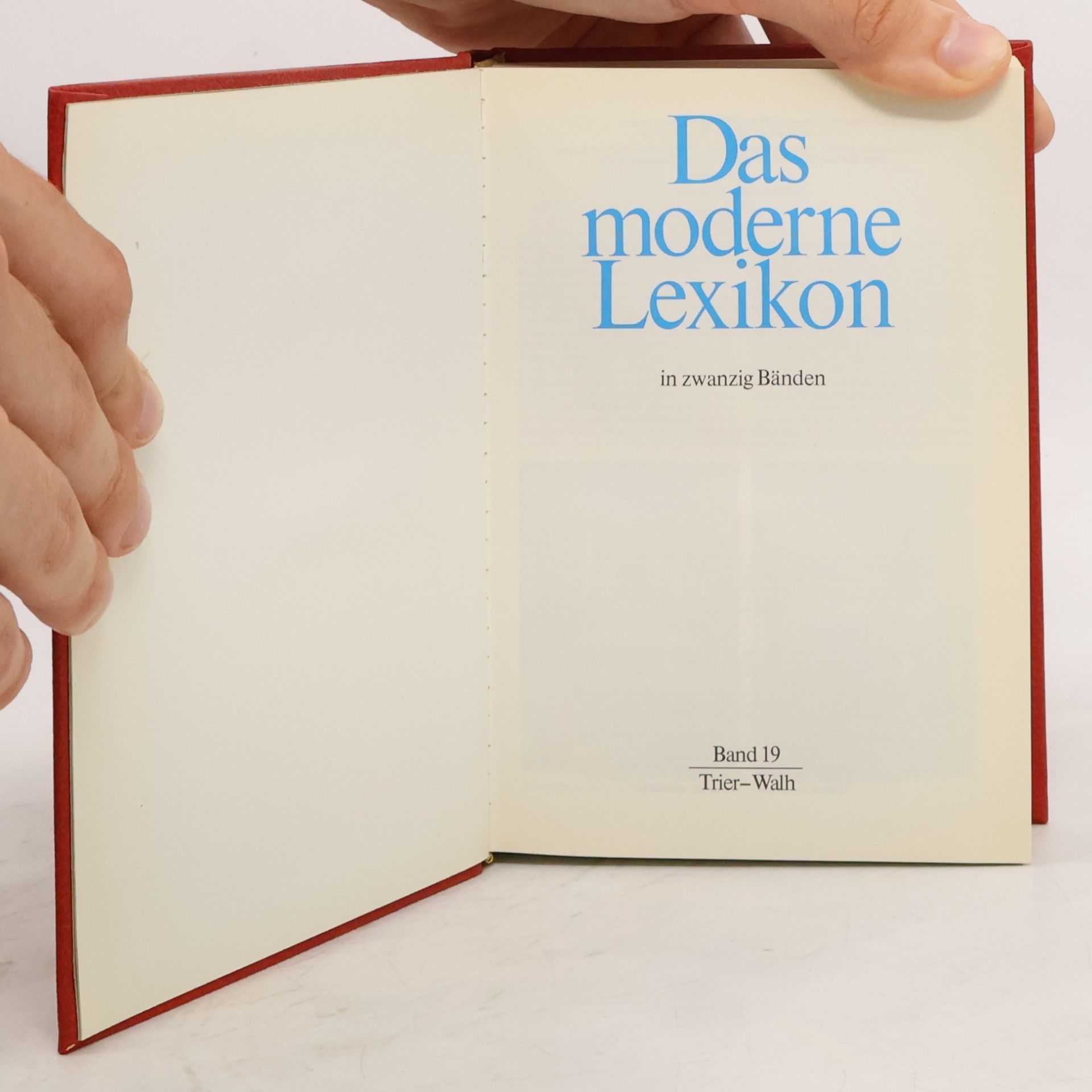 Autorenkollektiv Das moderne Lexikon. 19. Trier-Walh