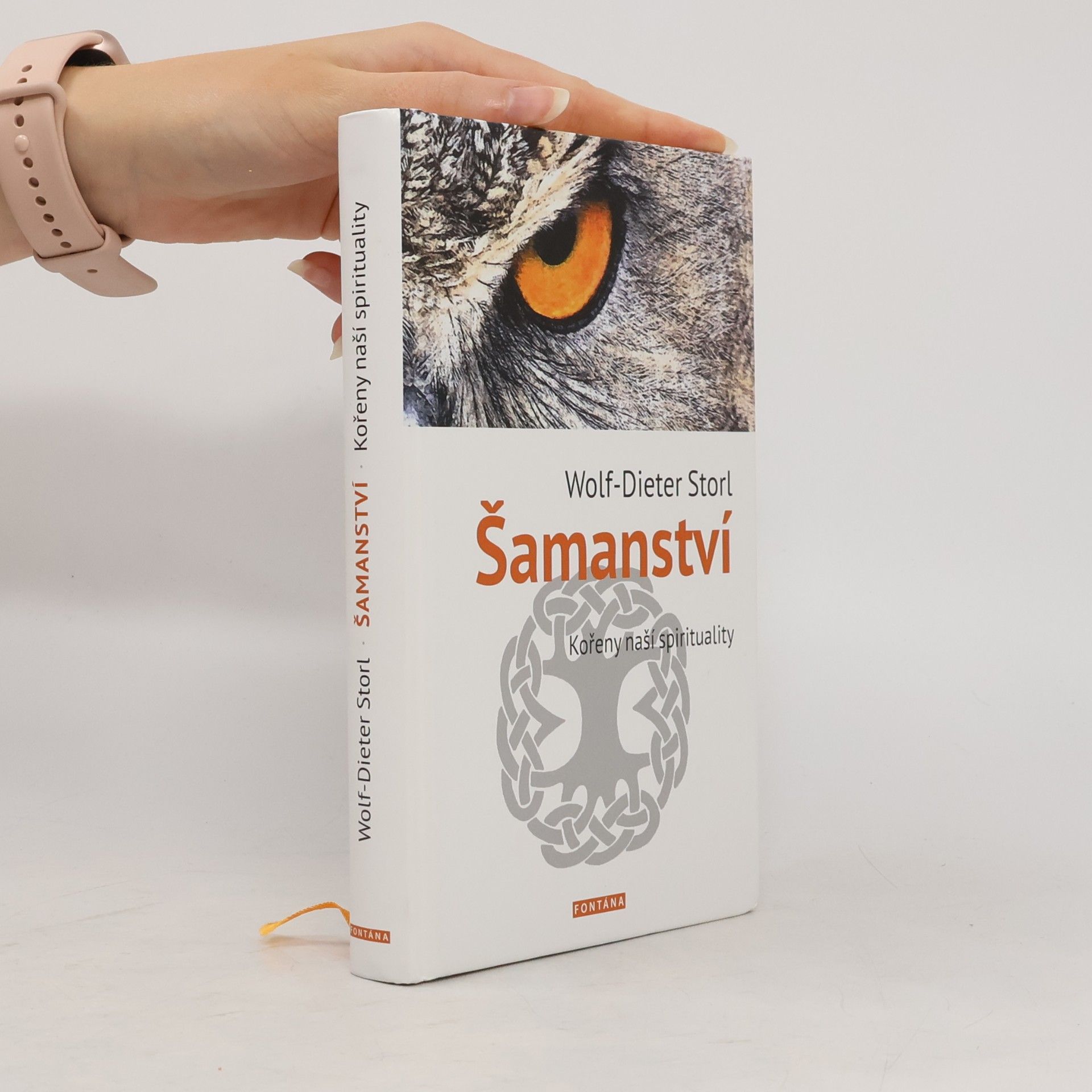 Wolf Dieter Storl Šamanství - Kořeny naší spirituality
