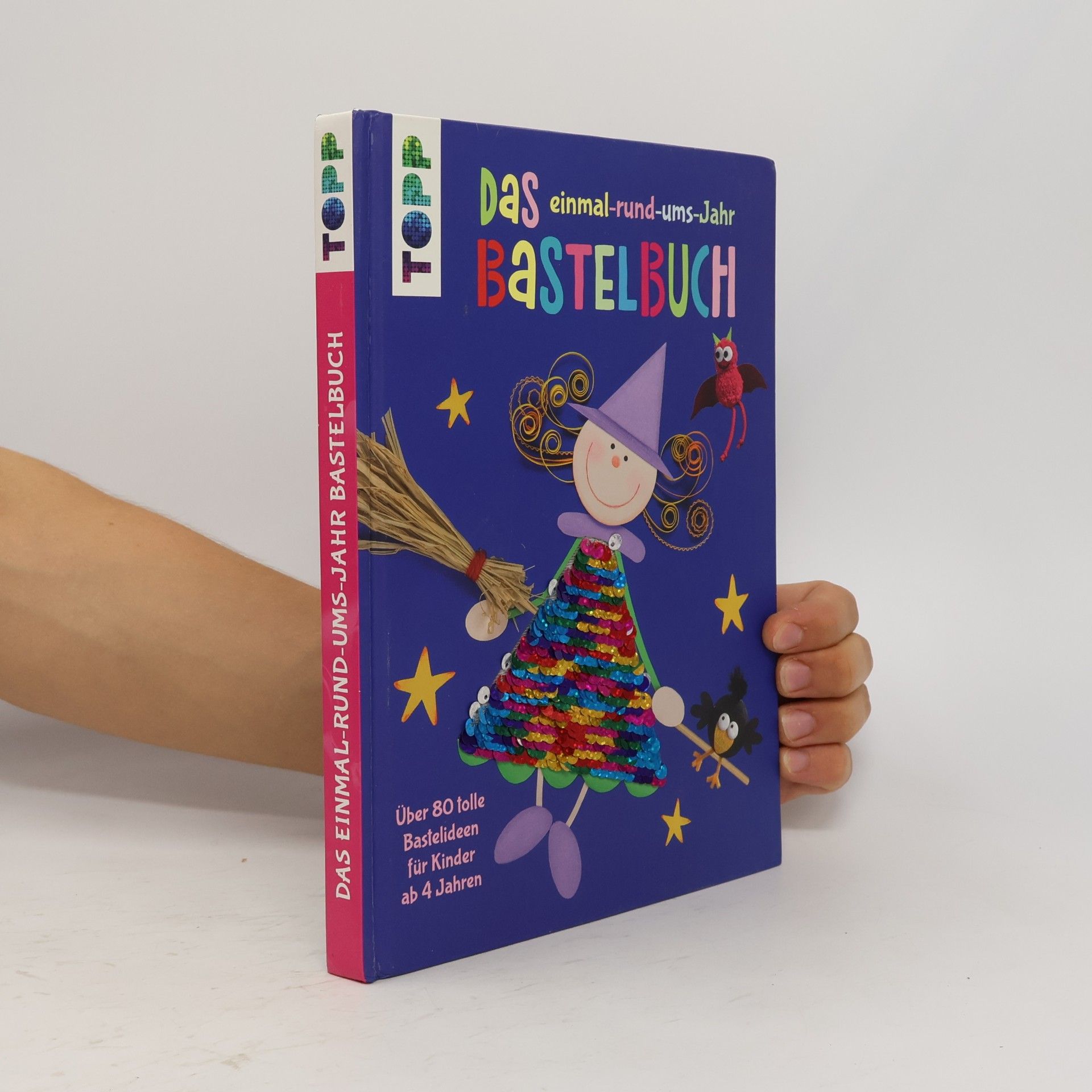 Lisa Schmidt-Colinet Das einmal-rund-ums-Jahr Bastelbuch