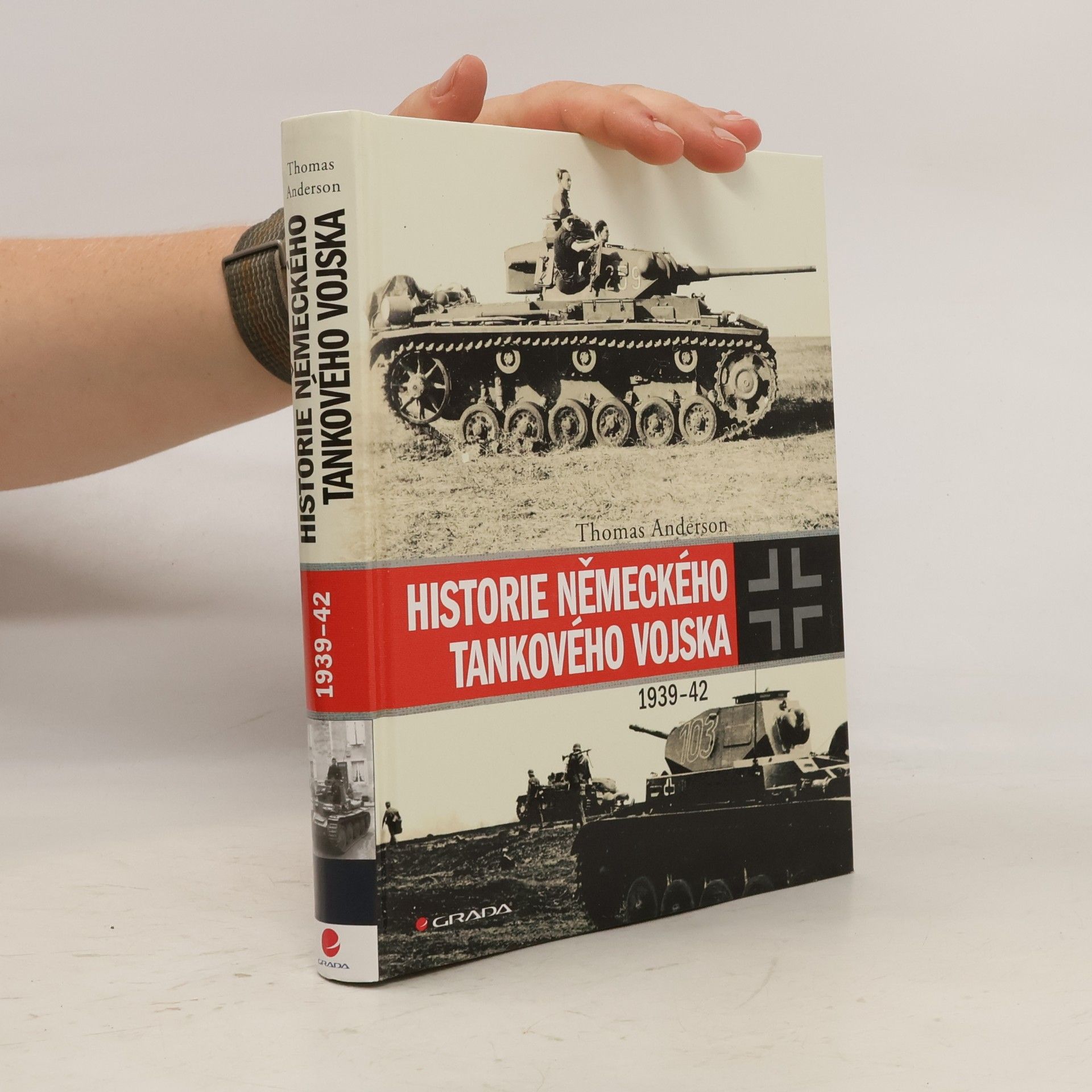 Thomas Anderson Historie německého tankového vojska 1939-42