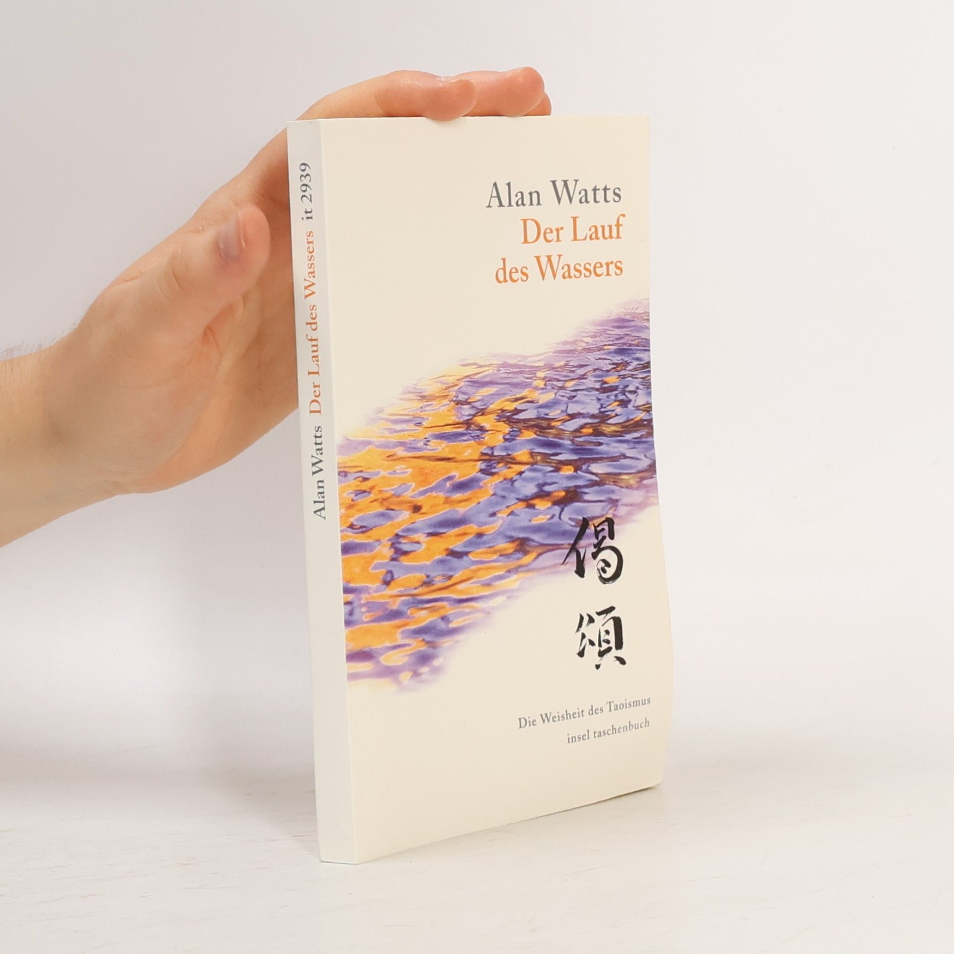 Alan Watts Der Lauf des Wassers