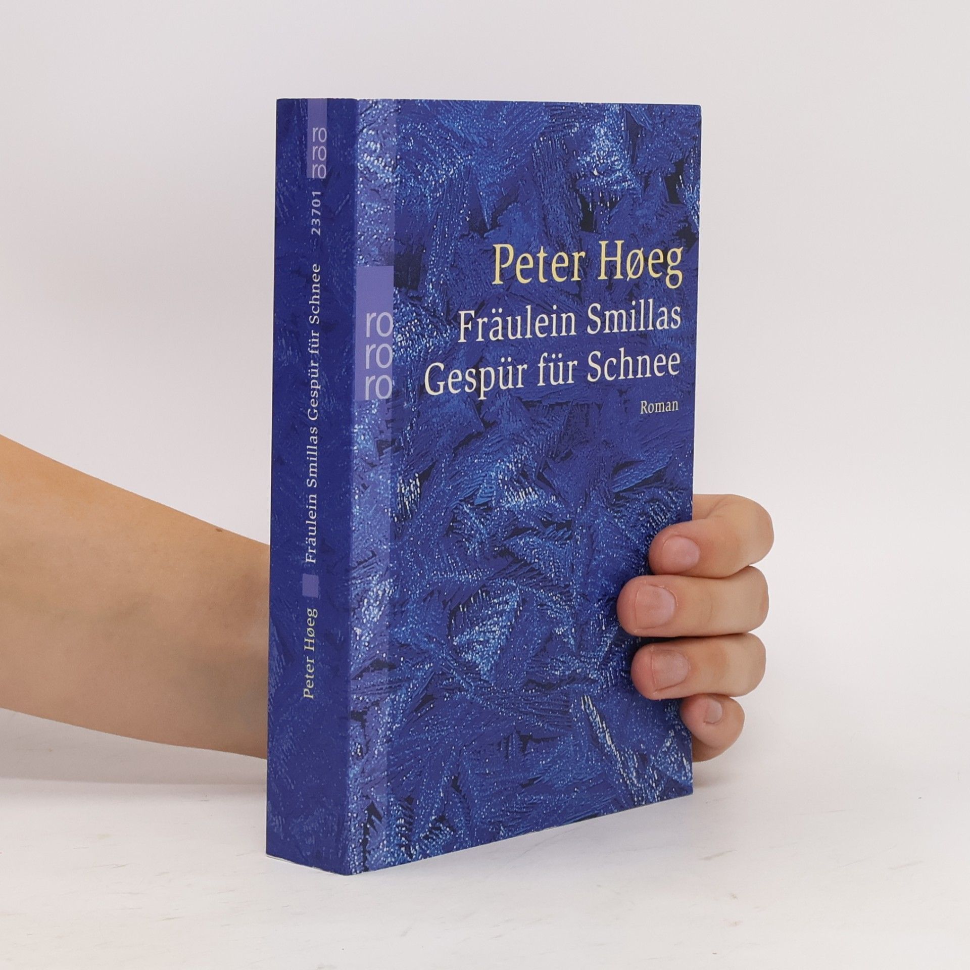 Peter Høeg Fräulein Smillas Gespür für Schnee