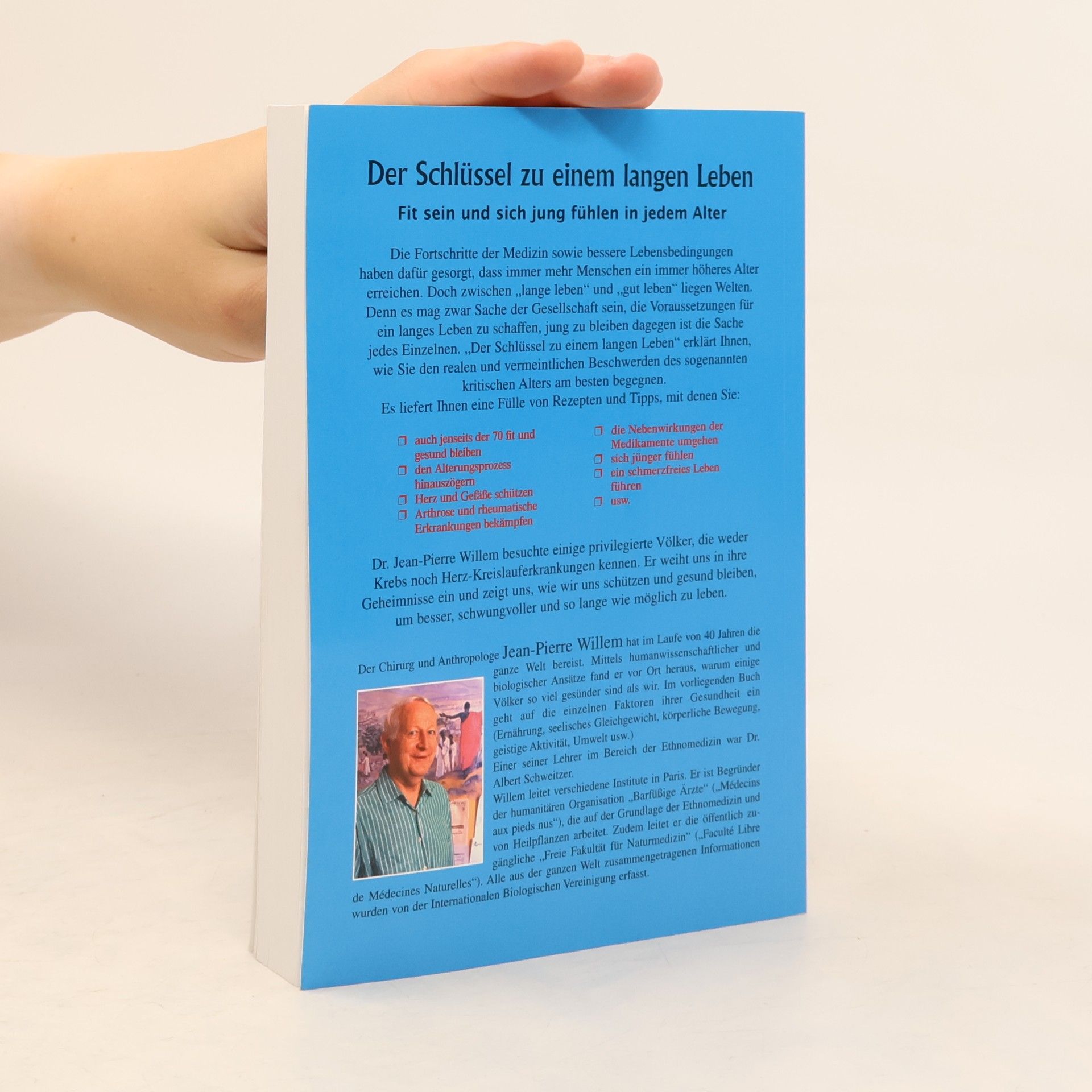 J. P. Willem Der Schlüssel zu einem langen Leben