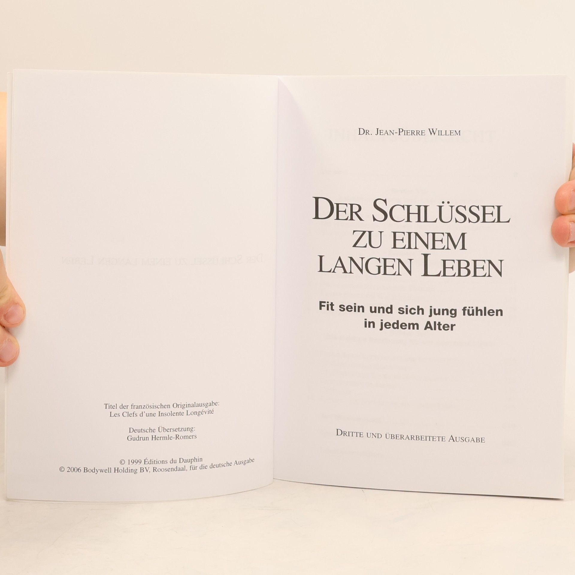 J. P. Willem Der Schlüssel zu einem langen Leben