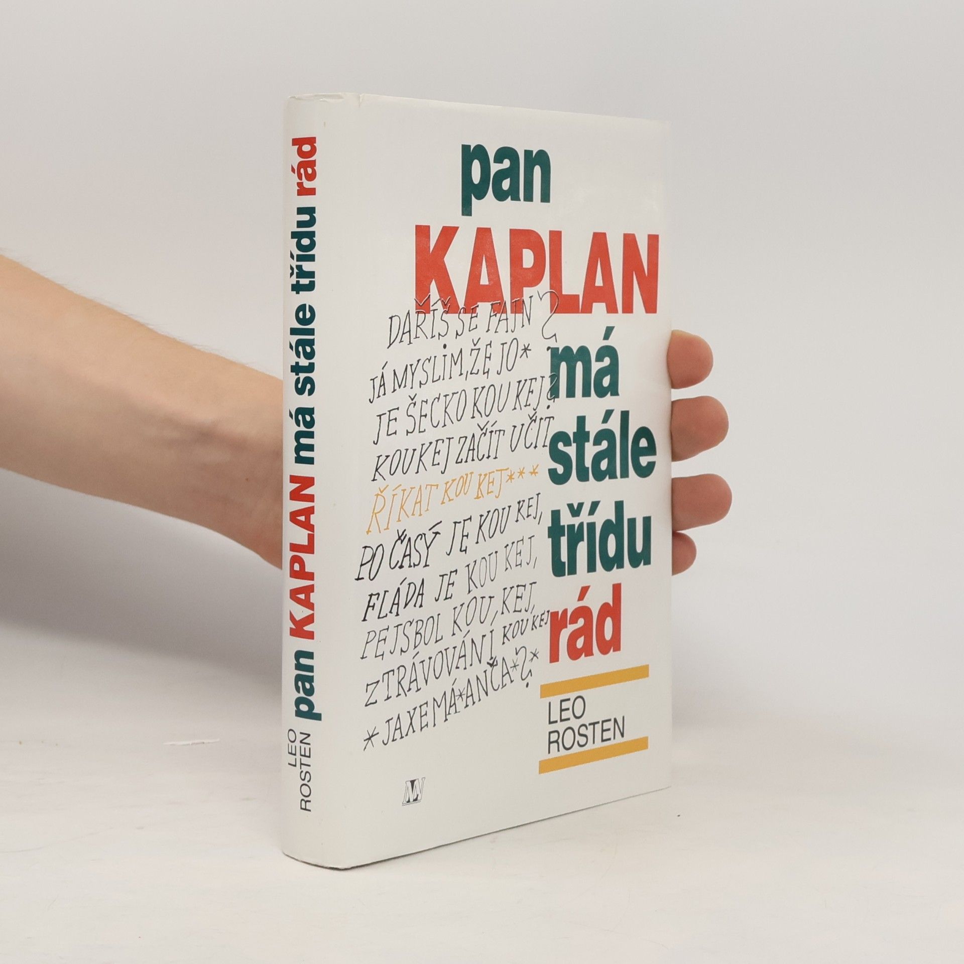 Leo Rosten Pan Kaplan má stále třídu rád