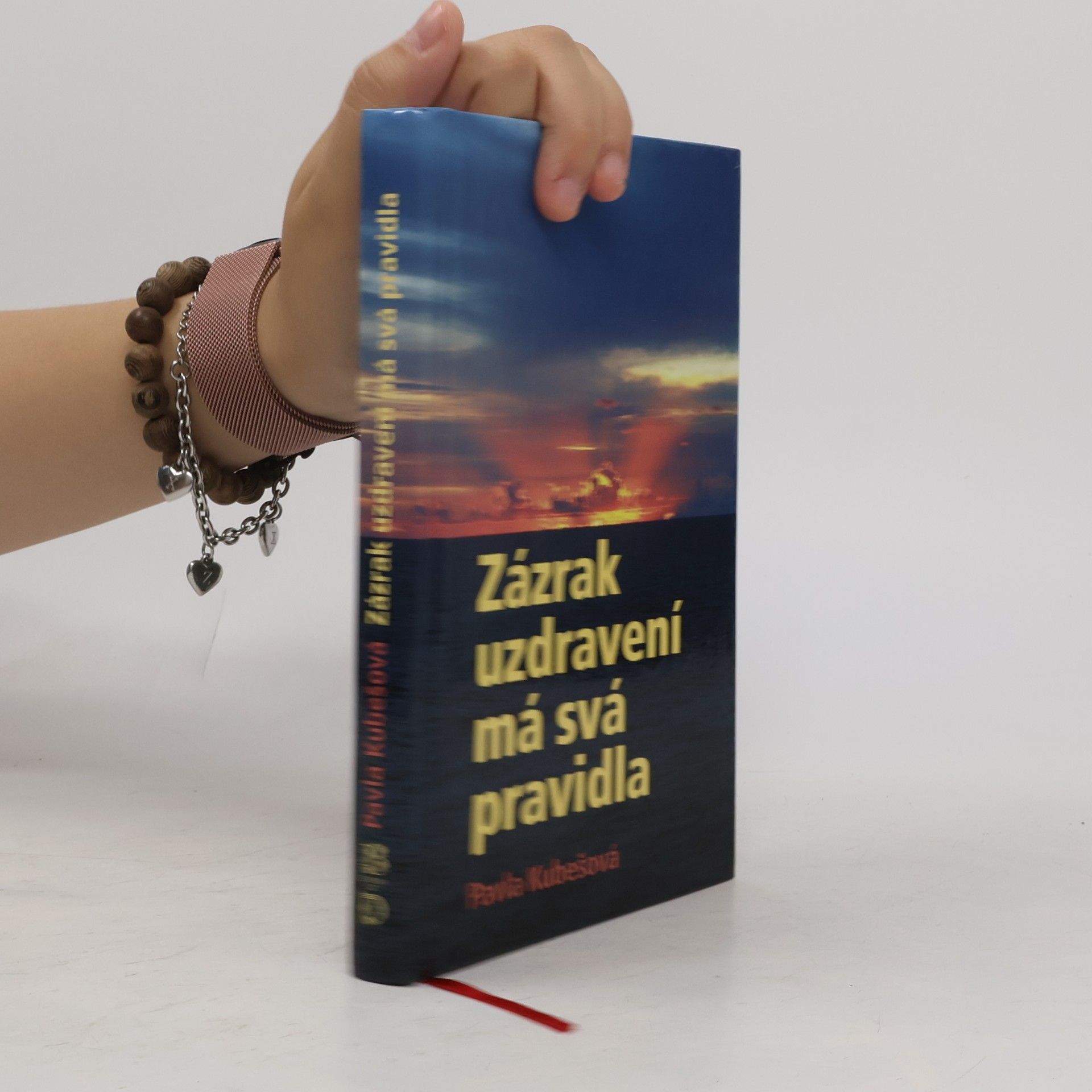 Pavla Kubešová Zázrak uzdravení má svá pravidla