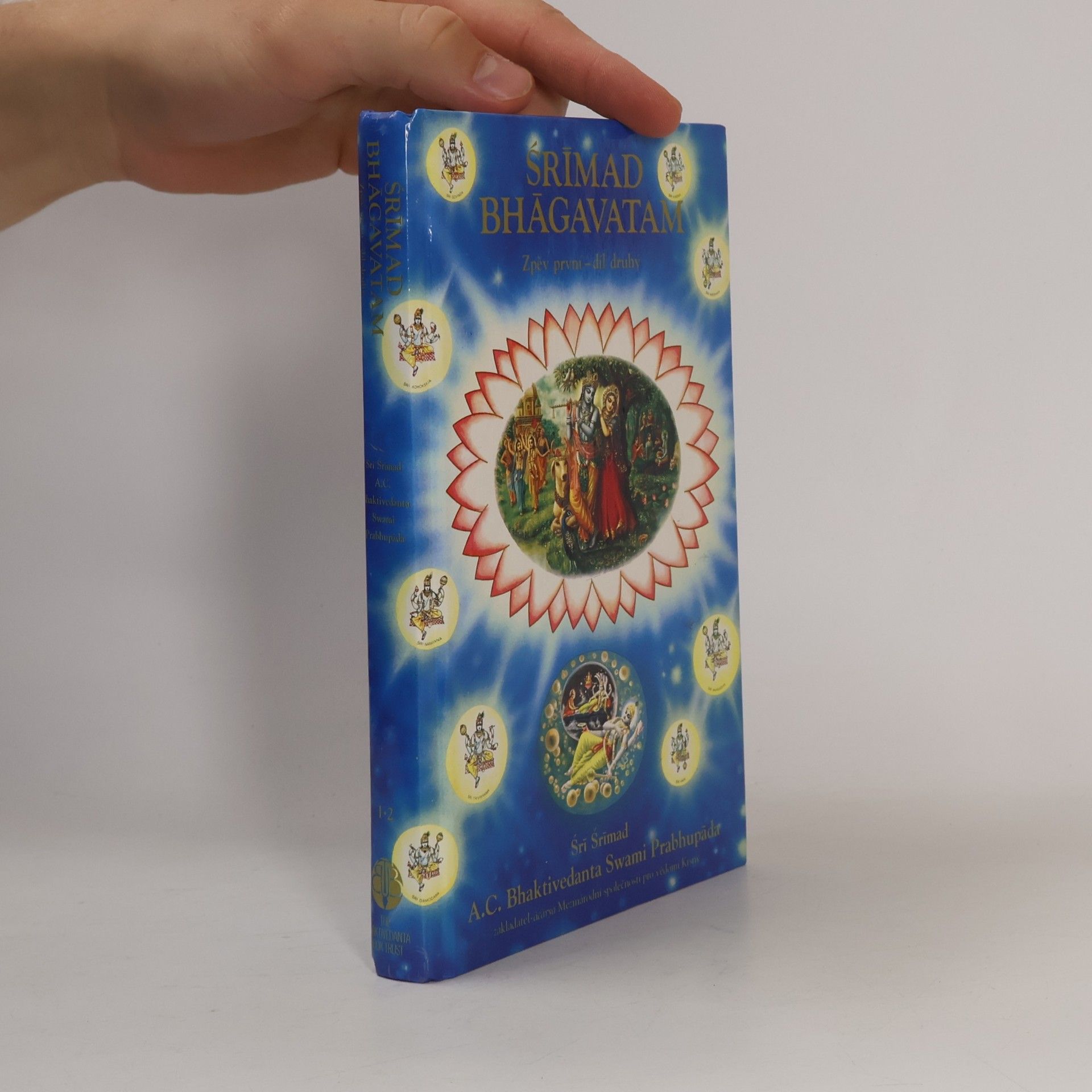 Šrí Šrímad A. Č. Bhaktivédanta Swami Prabhupáda Śrīmad Bhāgavatam. Zpěv první-díl druhý