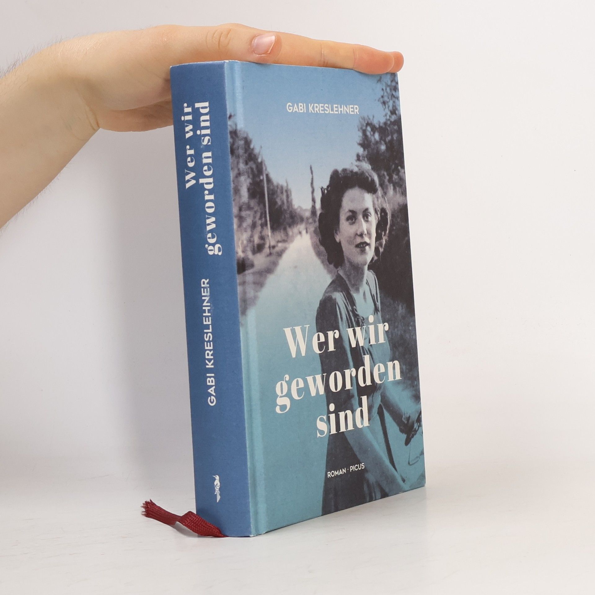 Gabi Kreslehner Wer wir geworden sind