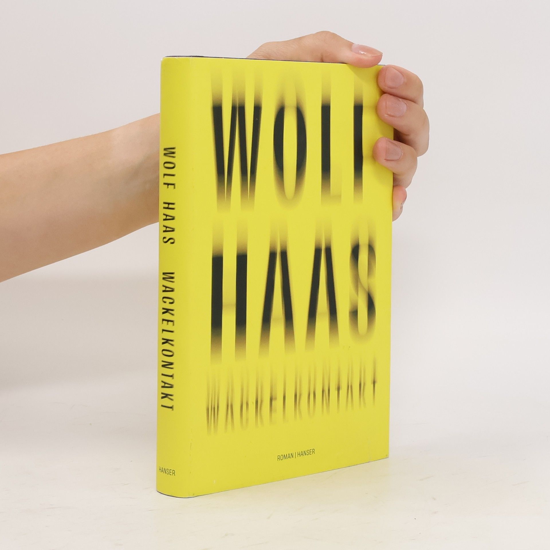 Wolf Haas Wackelkontakt