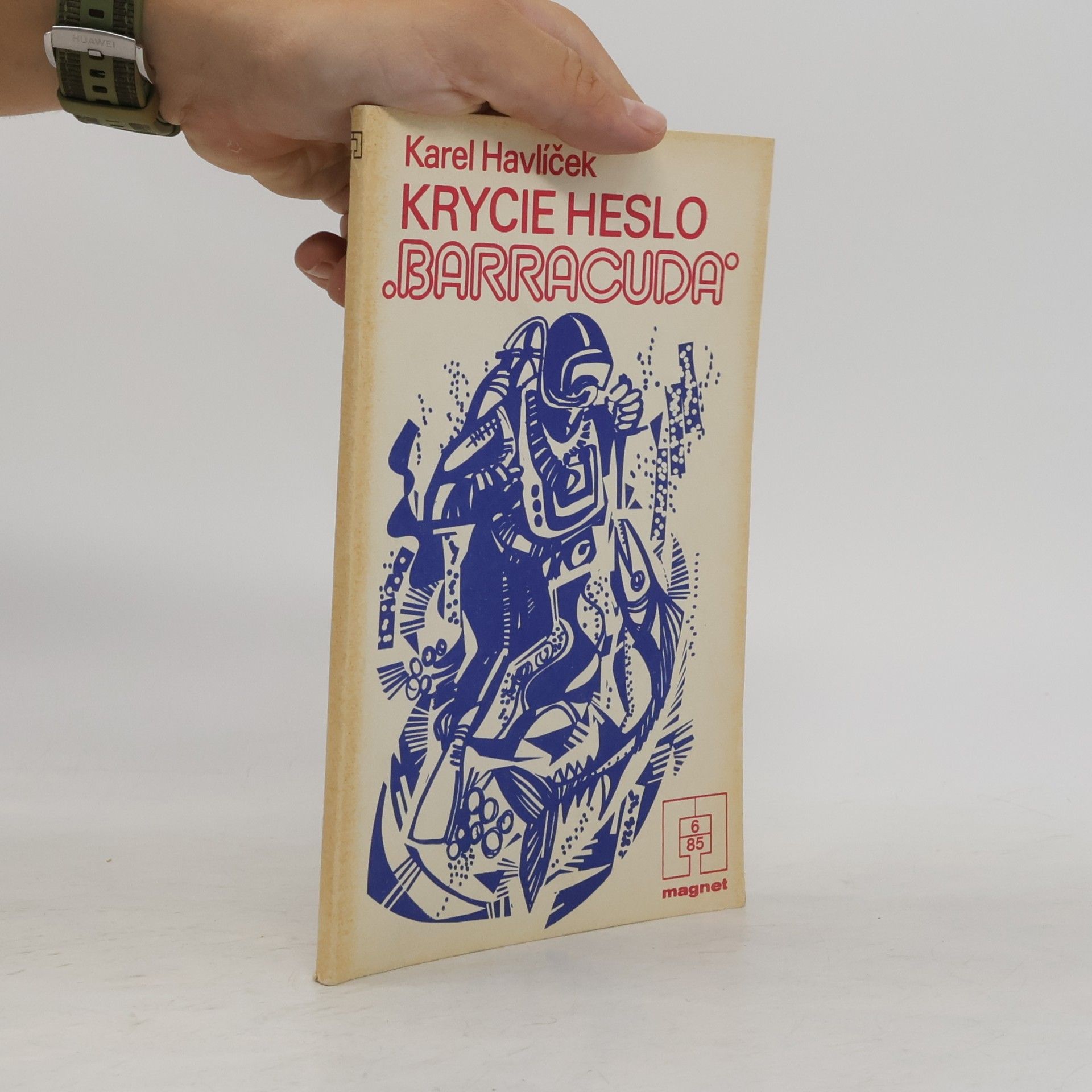 Karel Havlíček Krycie heslo "Barracuda"