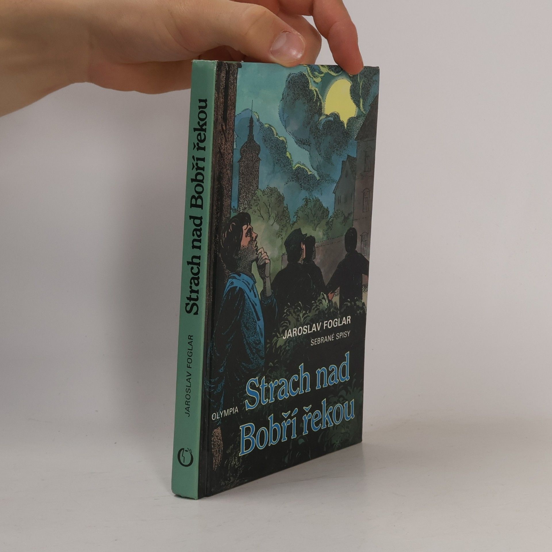Jaroslav Foglar Strach nad Bobří řekou