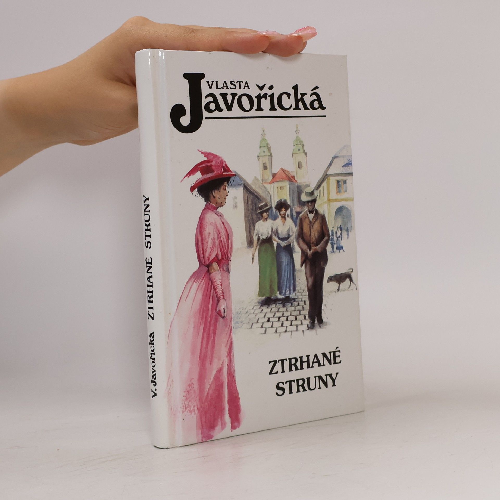 Vlasta Javořická Ztrhané struny
