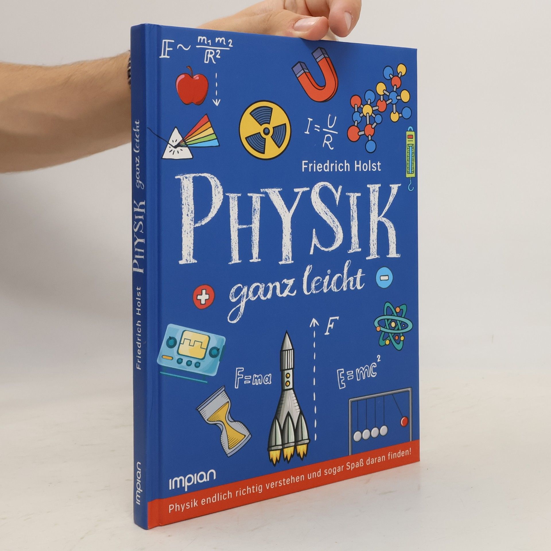 Friedrich Holst Physik ganz leicht