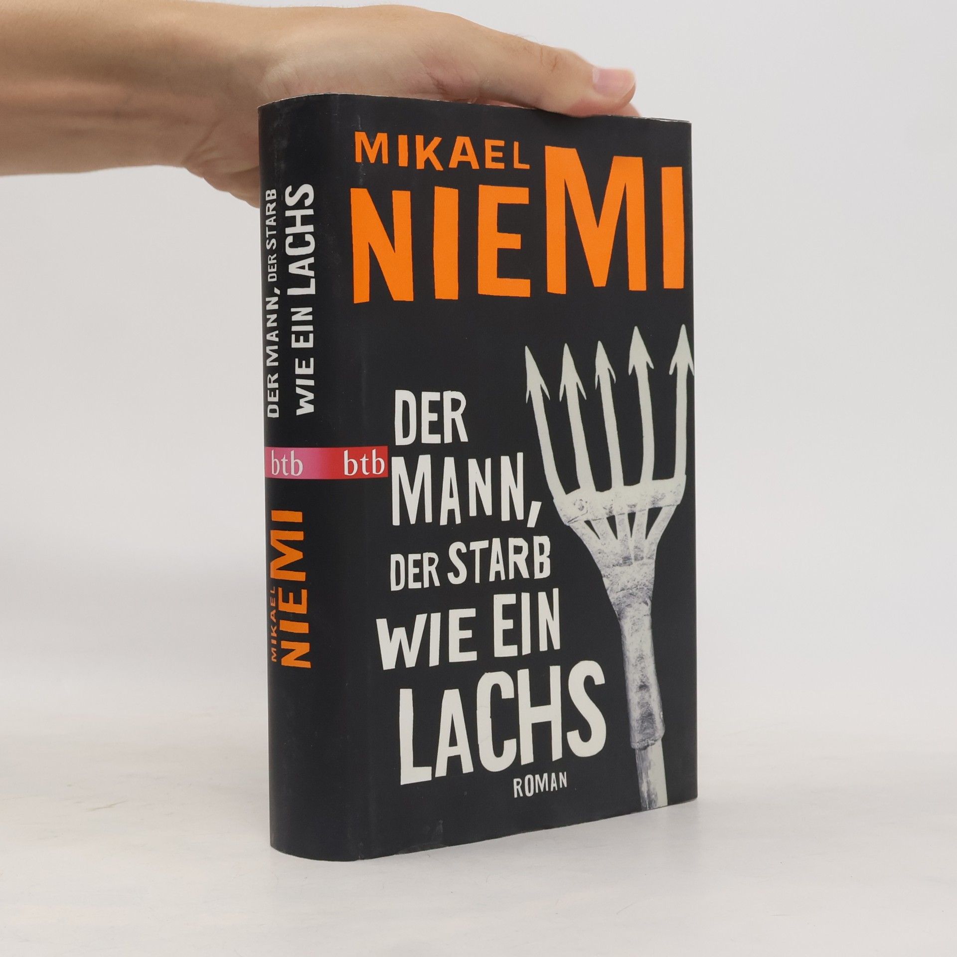 Mikael Niemi Der Mann, der starb wie ein Lachs