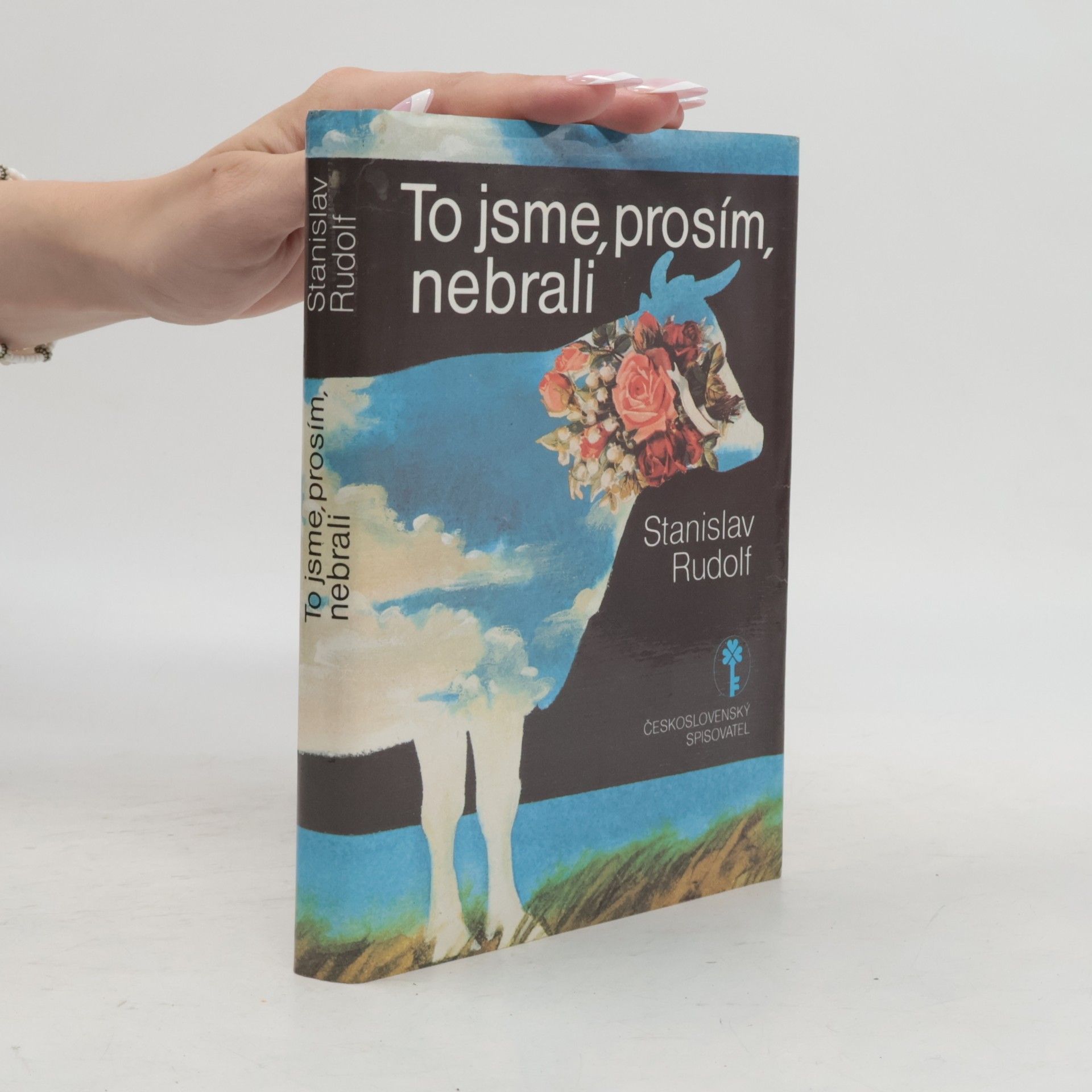 Stanislav Rudolf To jsme, prosím, nebrali