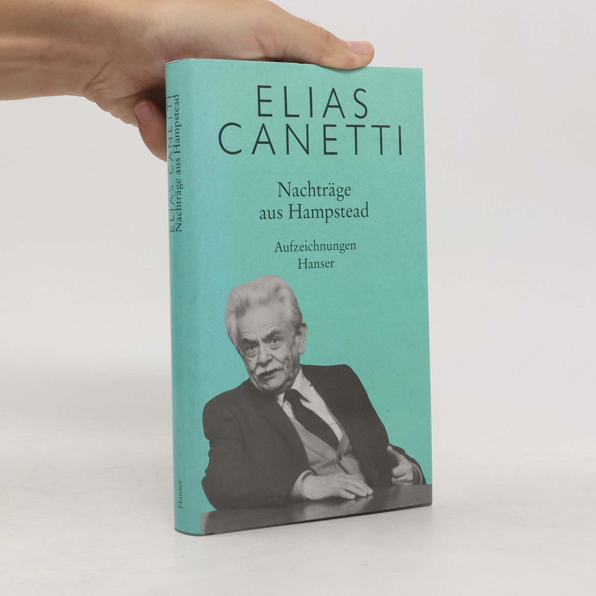Elias Canetti Nachträge aus Hampstead