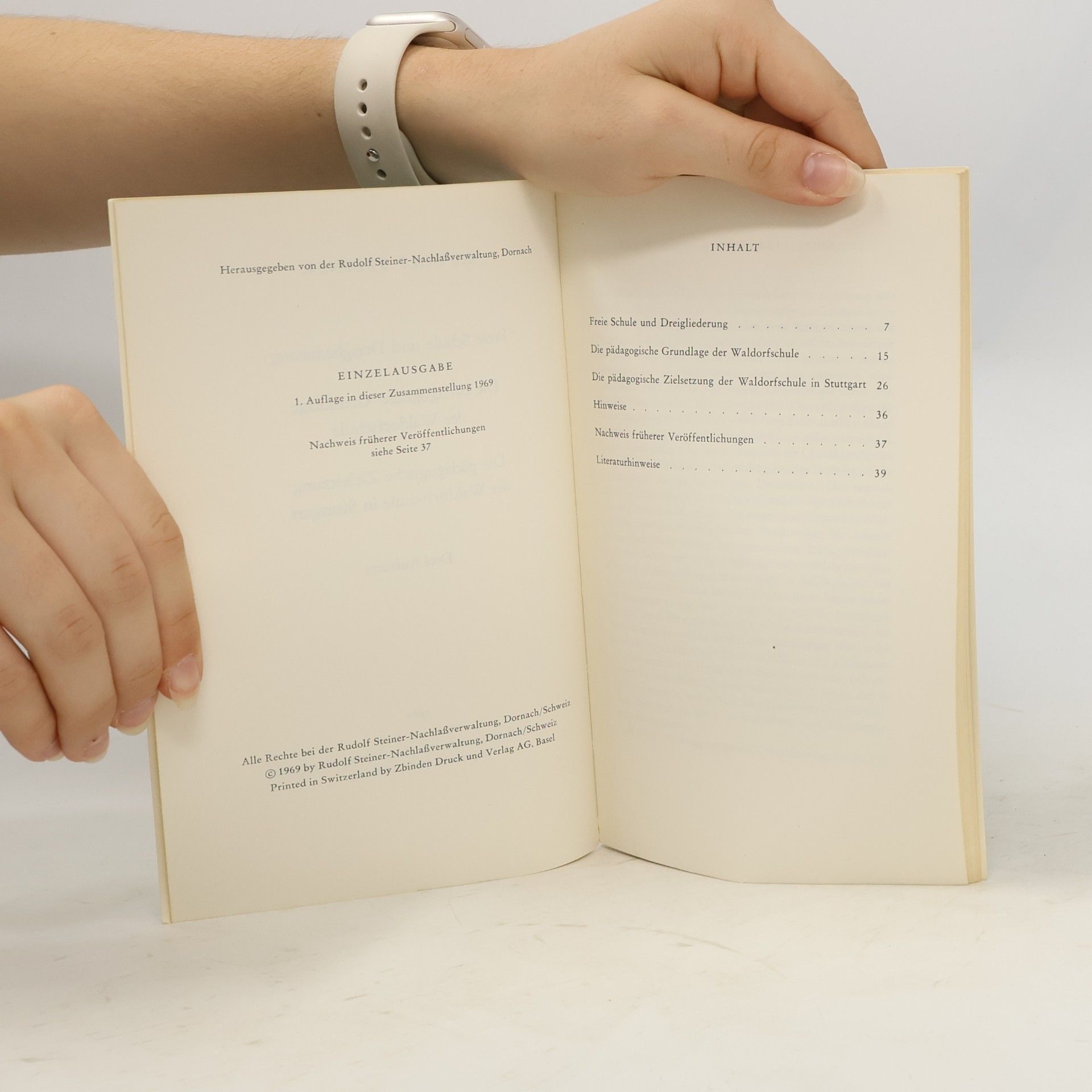 Rudolf Steiner Die pädagogische Grundlage und Zielsetzung der Waldorfschule