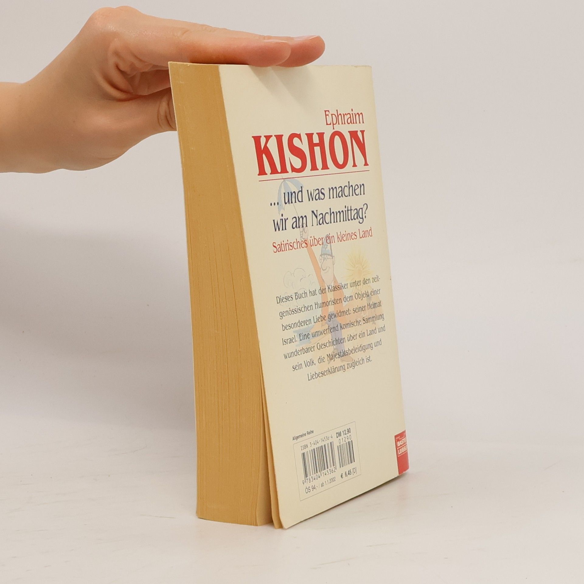 Ephraim Kishon ... und was machen wir am Nachmittag?