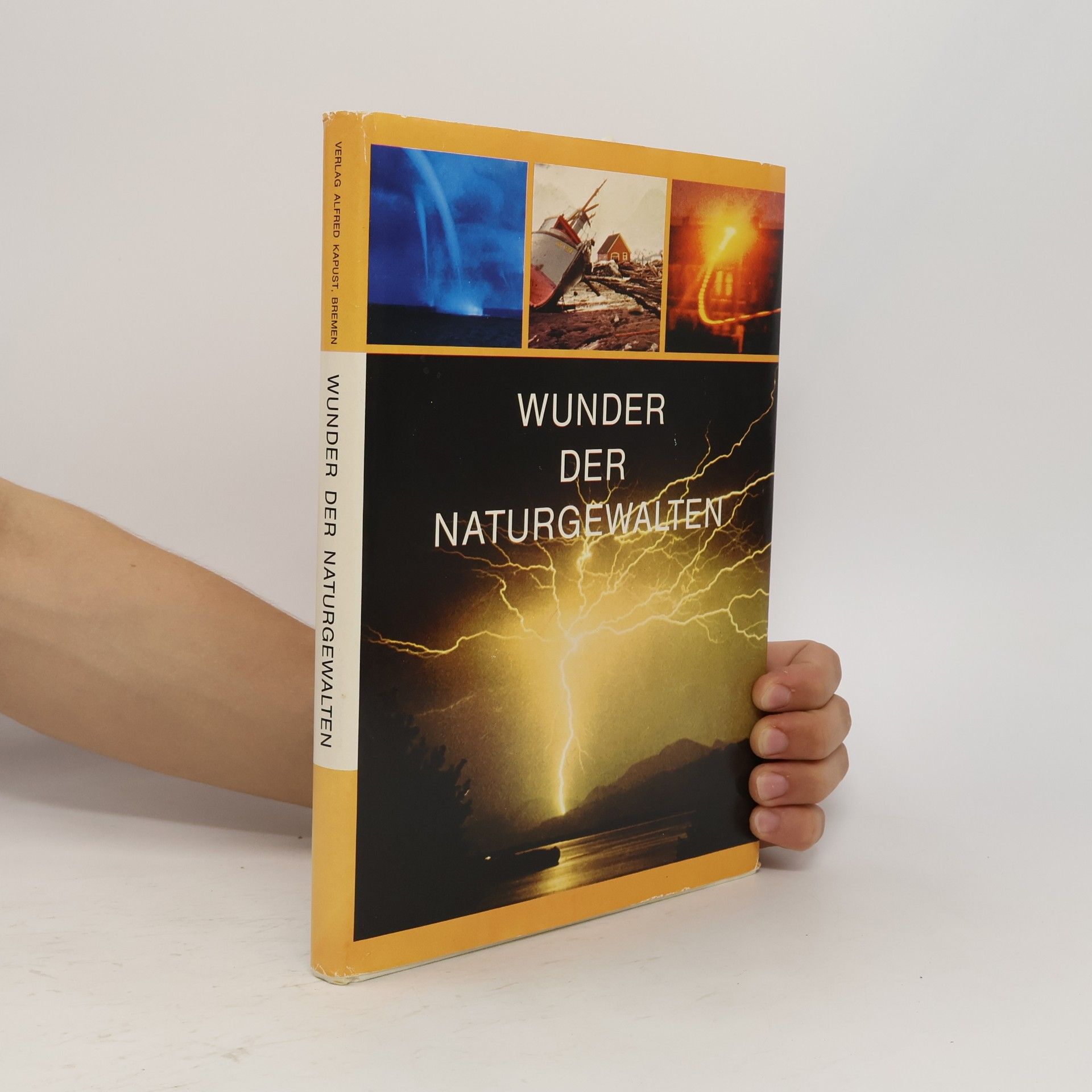 Gerton van Wageningen Wunder der Naturgewalten