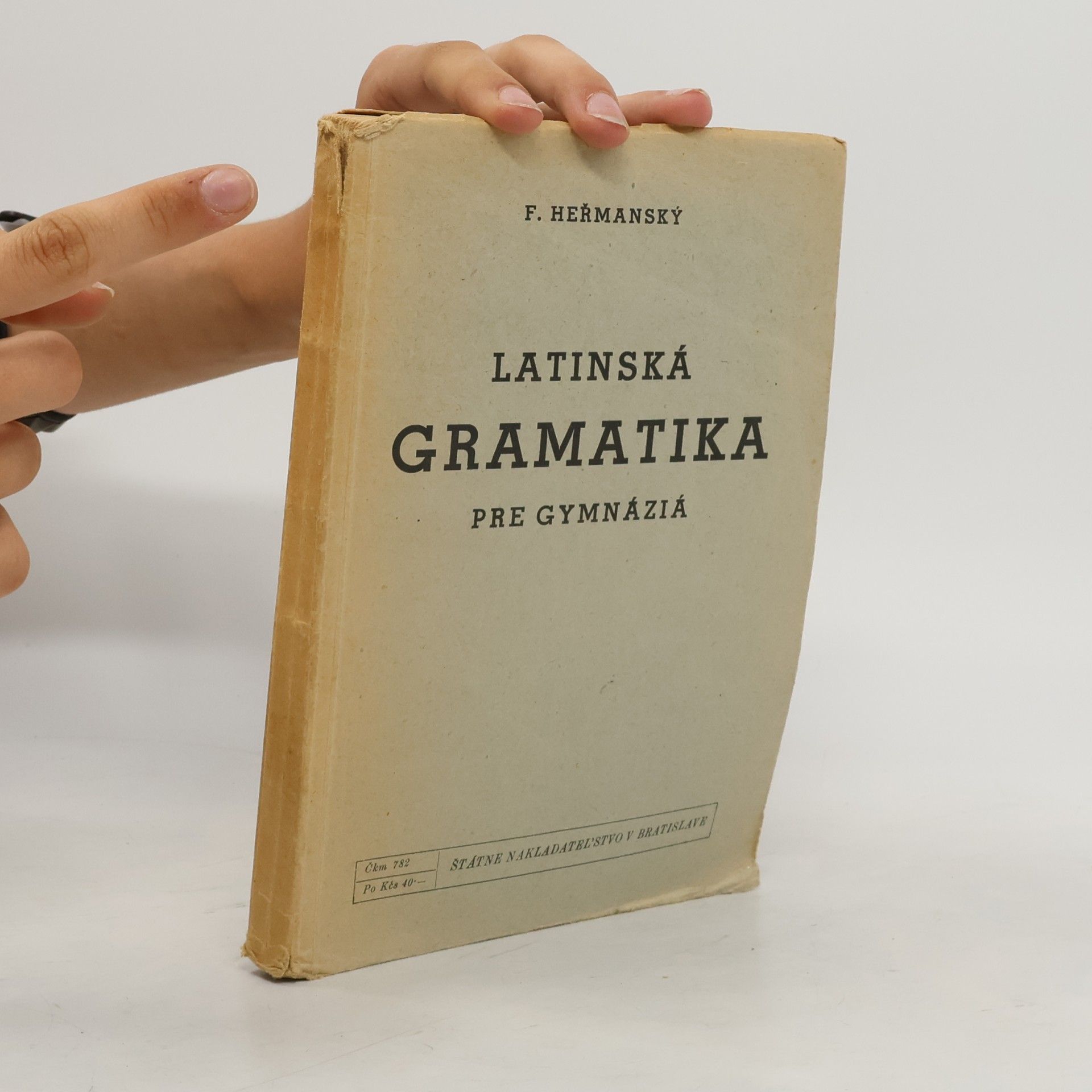 František Heřmanský Latinská gramatika pre gymnázia
