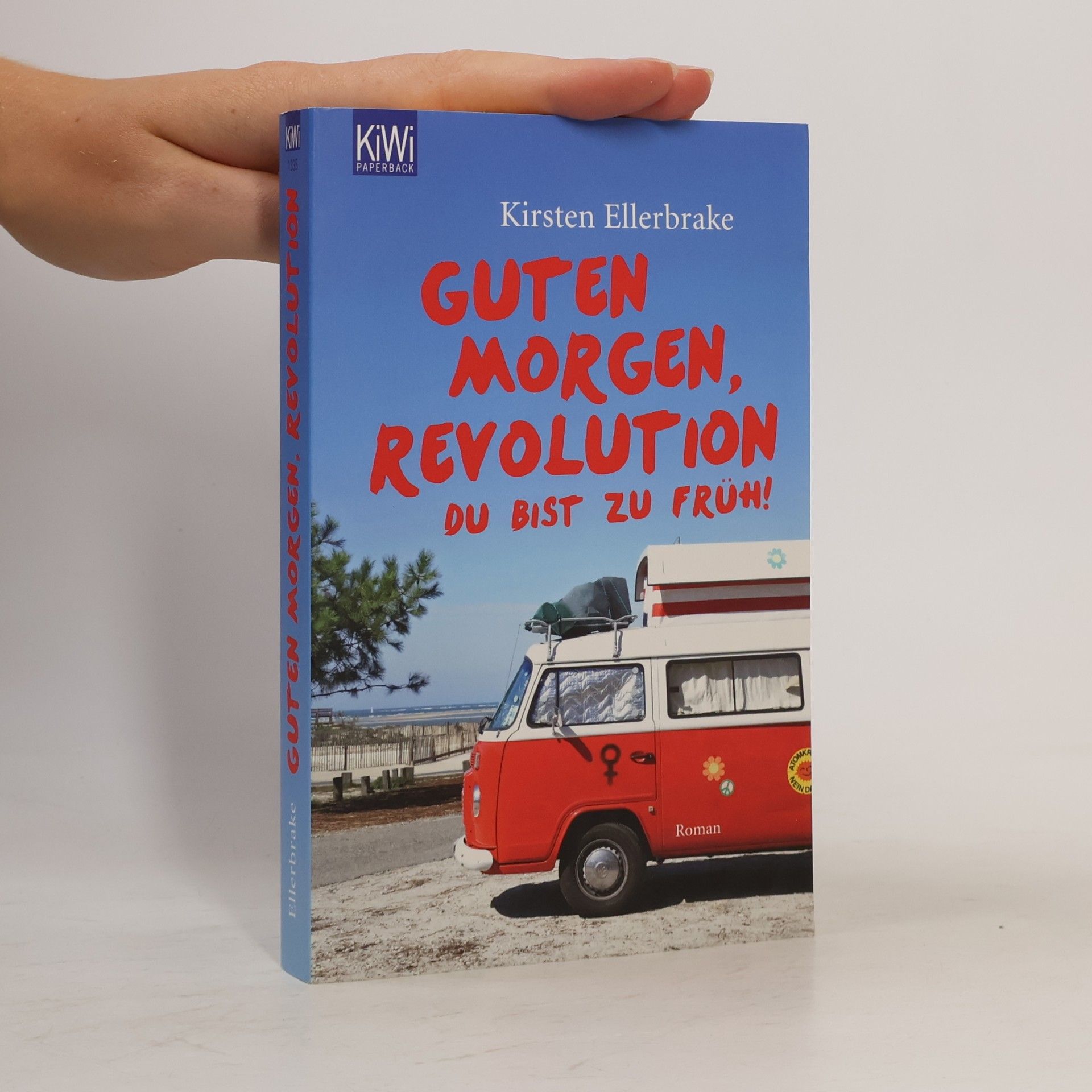 Kirsten Ellerbrake Guten Morgen, Revolution - du bist zu früh!