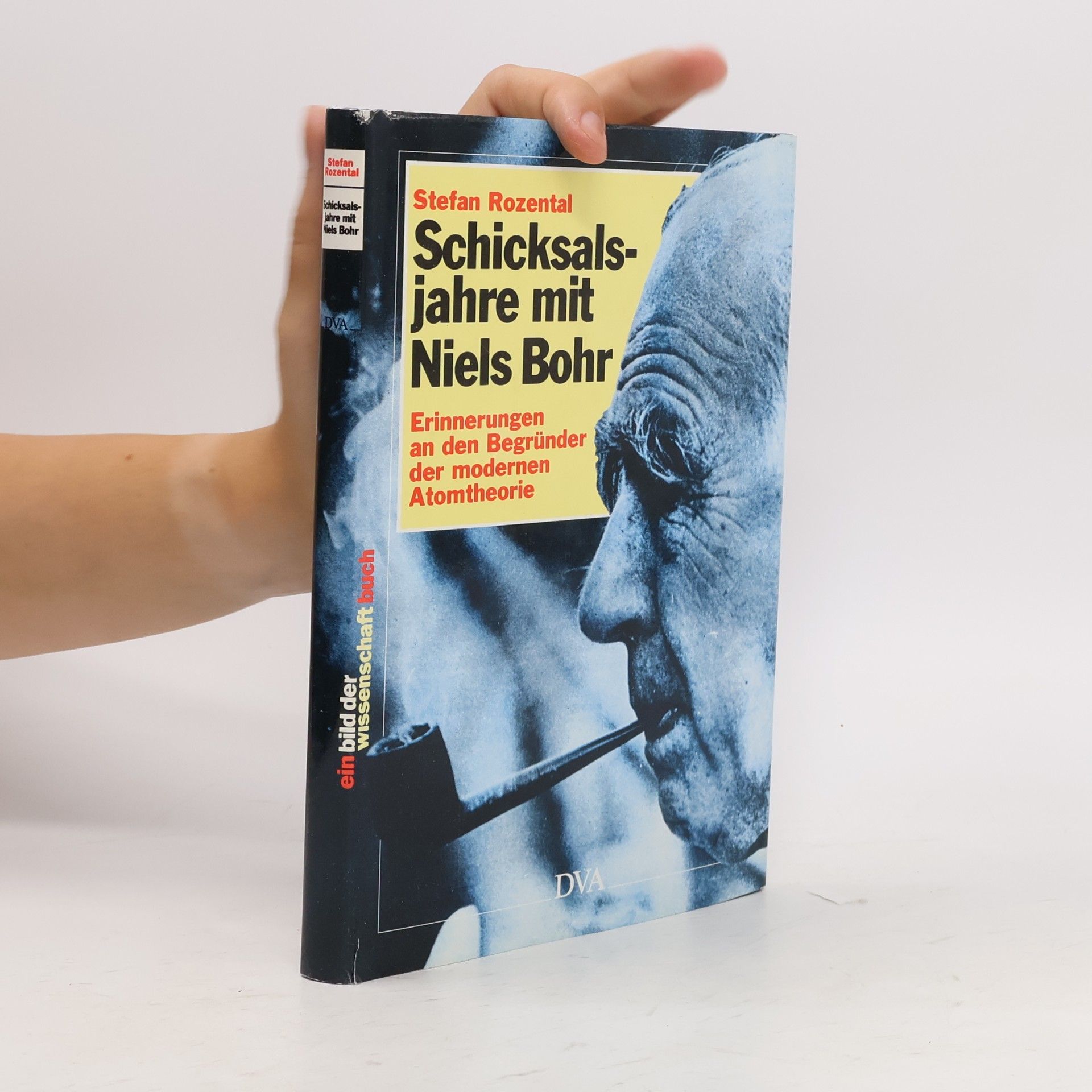 Stefan Rozental Schicksalsjahre mit Niels Bohr