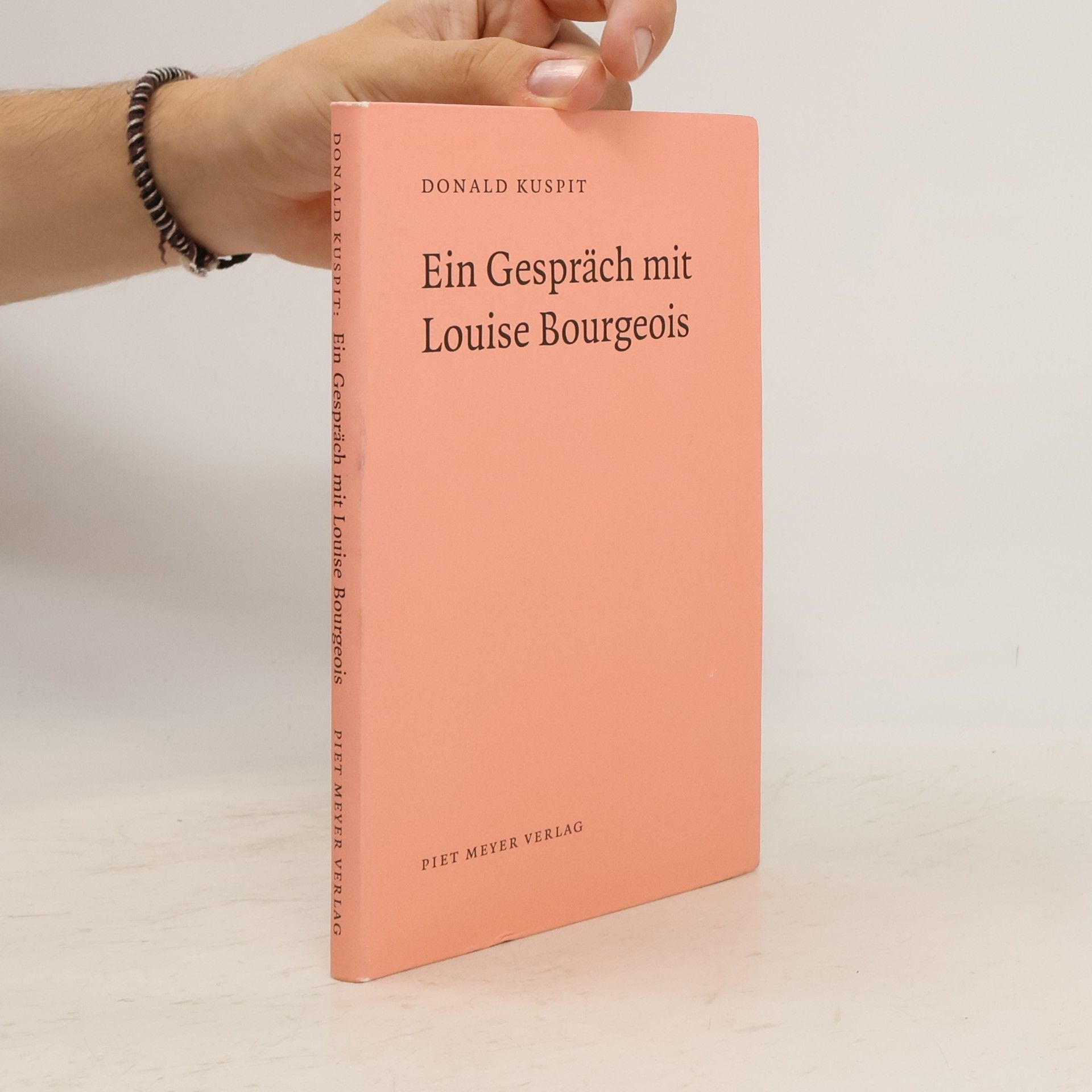 Donald B. Donald Burton Kuspit Ein Gespräch mit Louise Bourgeois
