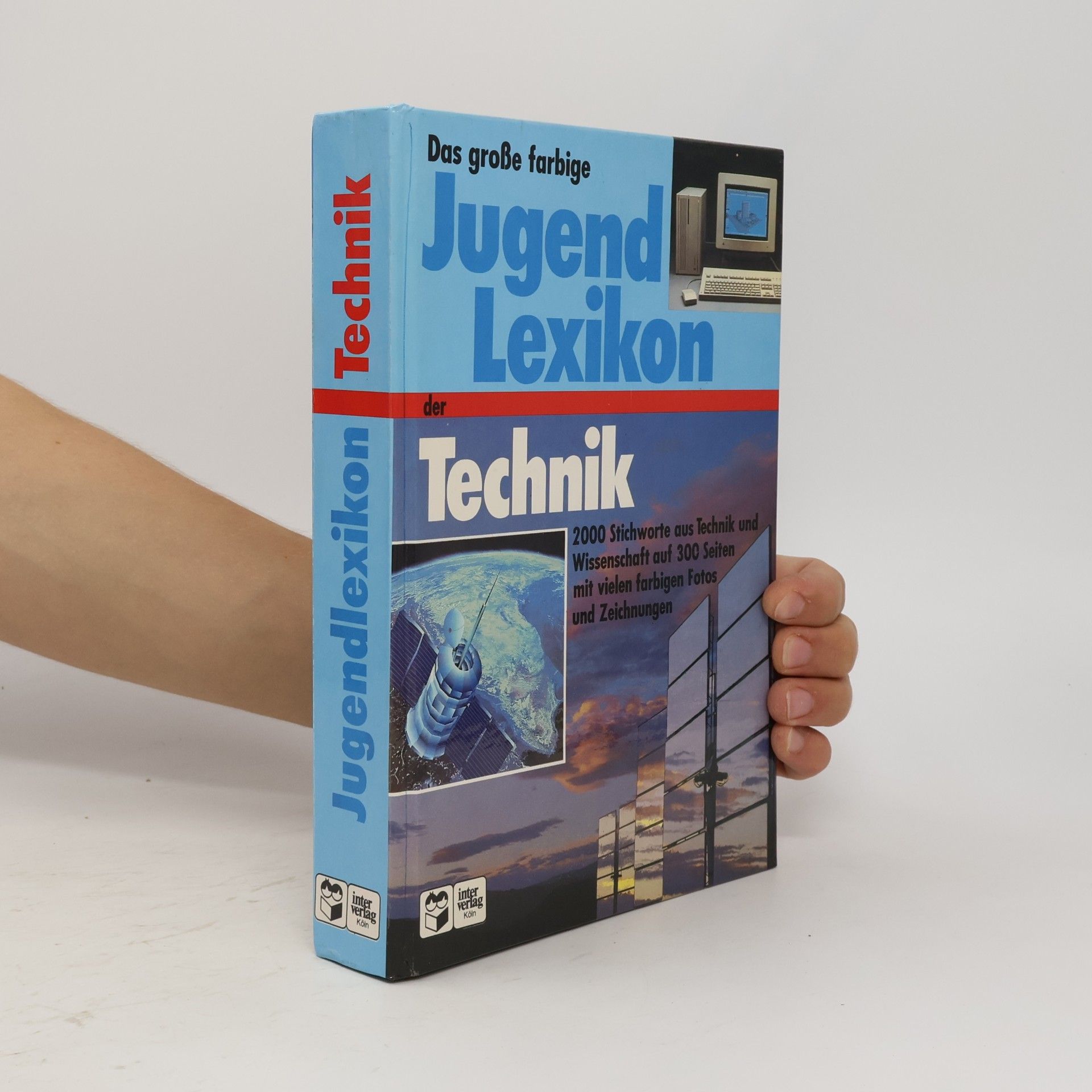 Autorenkollektiv Das große farbige Jugendlexikon der Technik