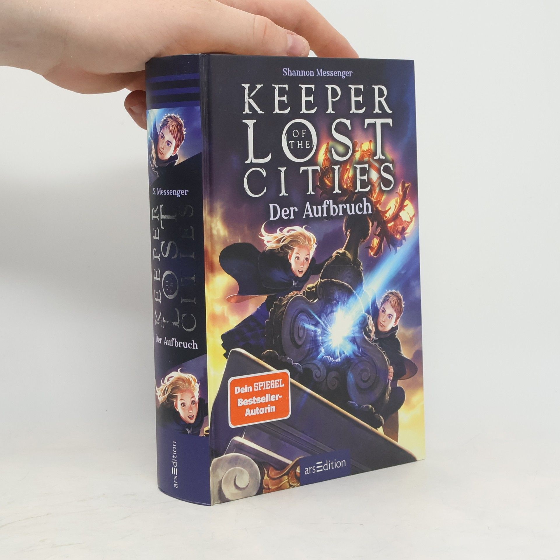 Shannon Messenger Keeper of the Lost Cities. Der Aufbruch