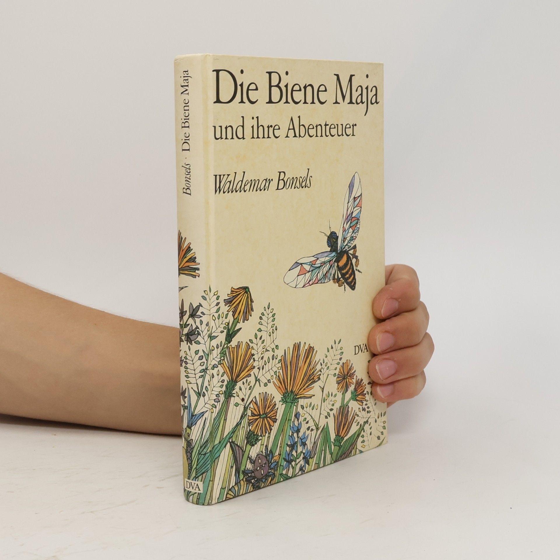 Waldemar Bonsels Die Biene Maja und ihre Abenteuer