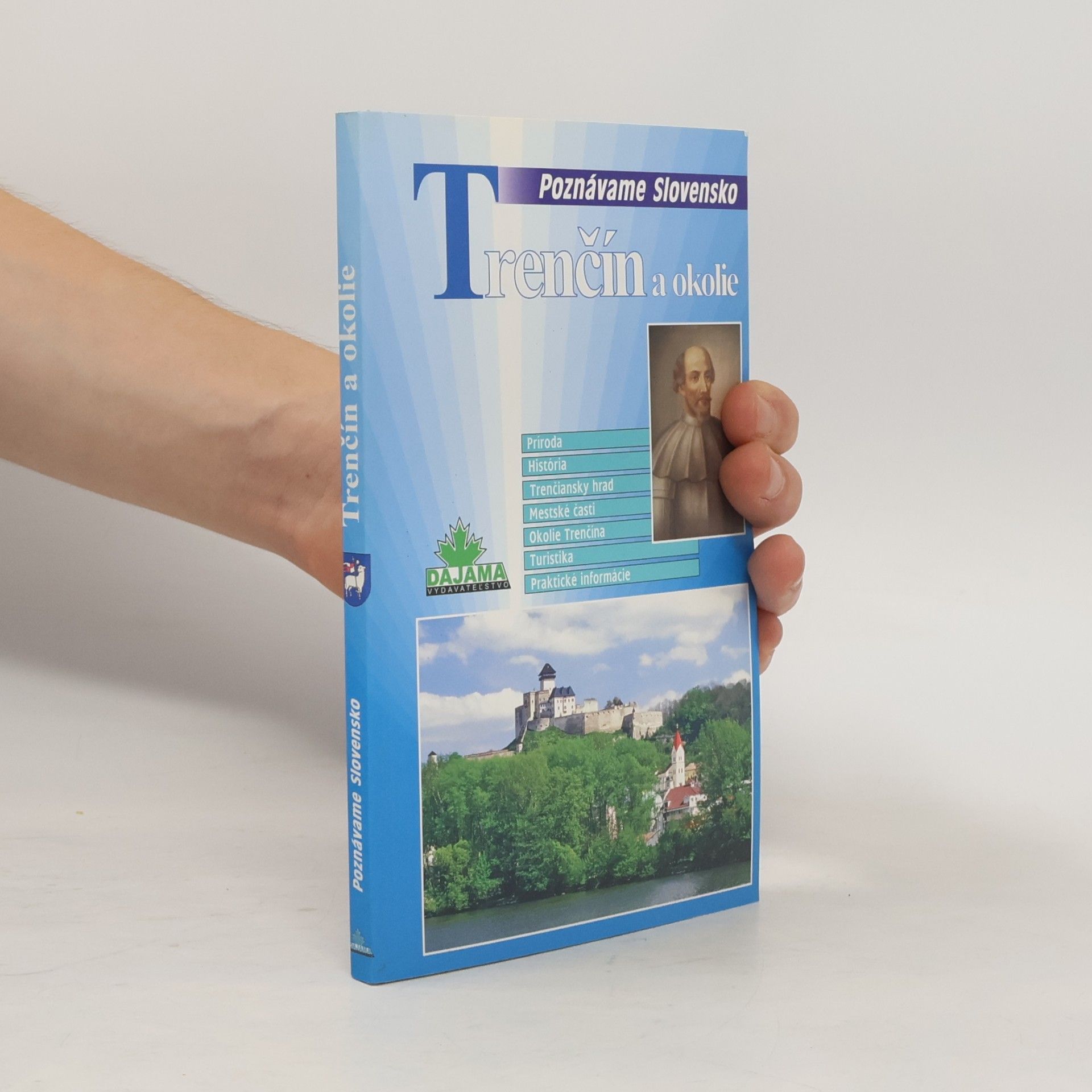 Poznávame Slovensko - Trenčín a okolie