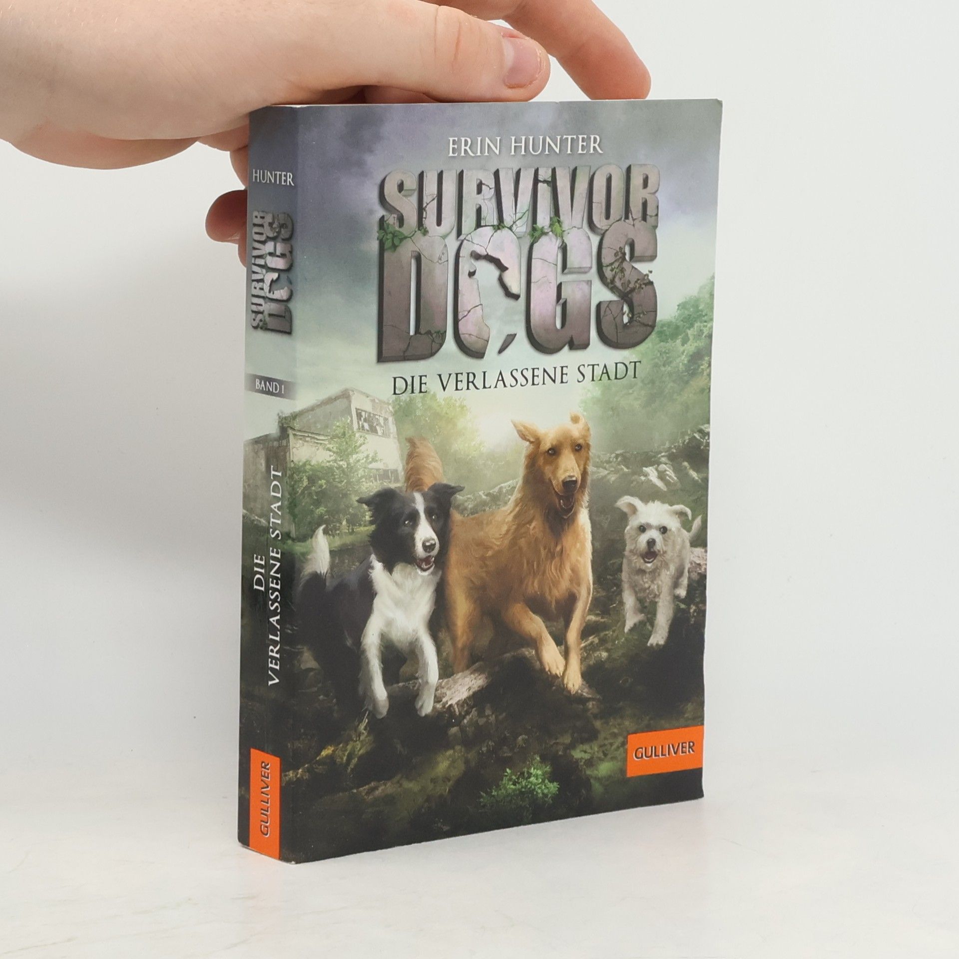Erin Hunter Survivor dogs - Die verlassene stadt