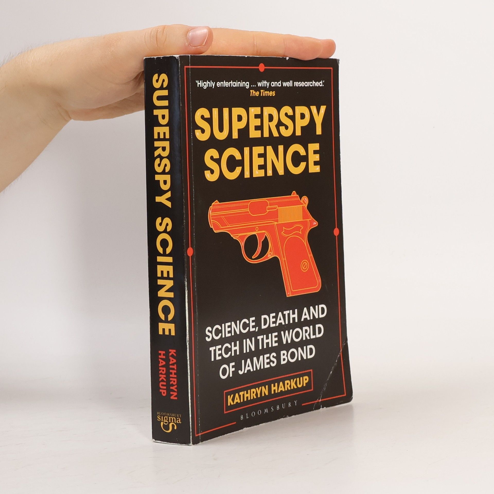 Kathryn Harkup Superspy Science