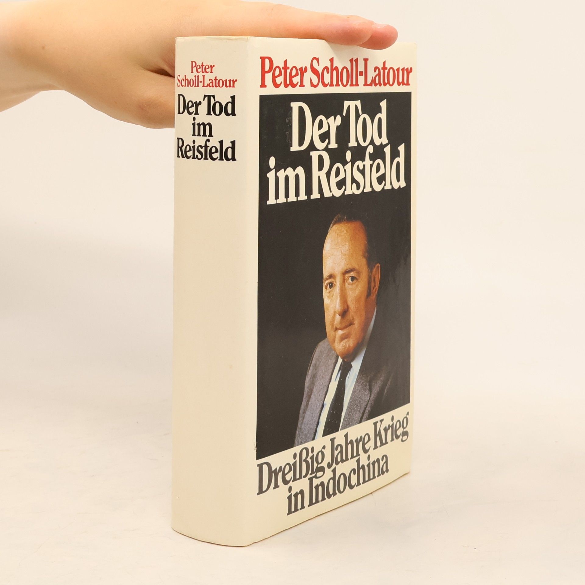 Peter Scholl-Latour Der Tod im Reisfeld