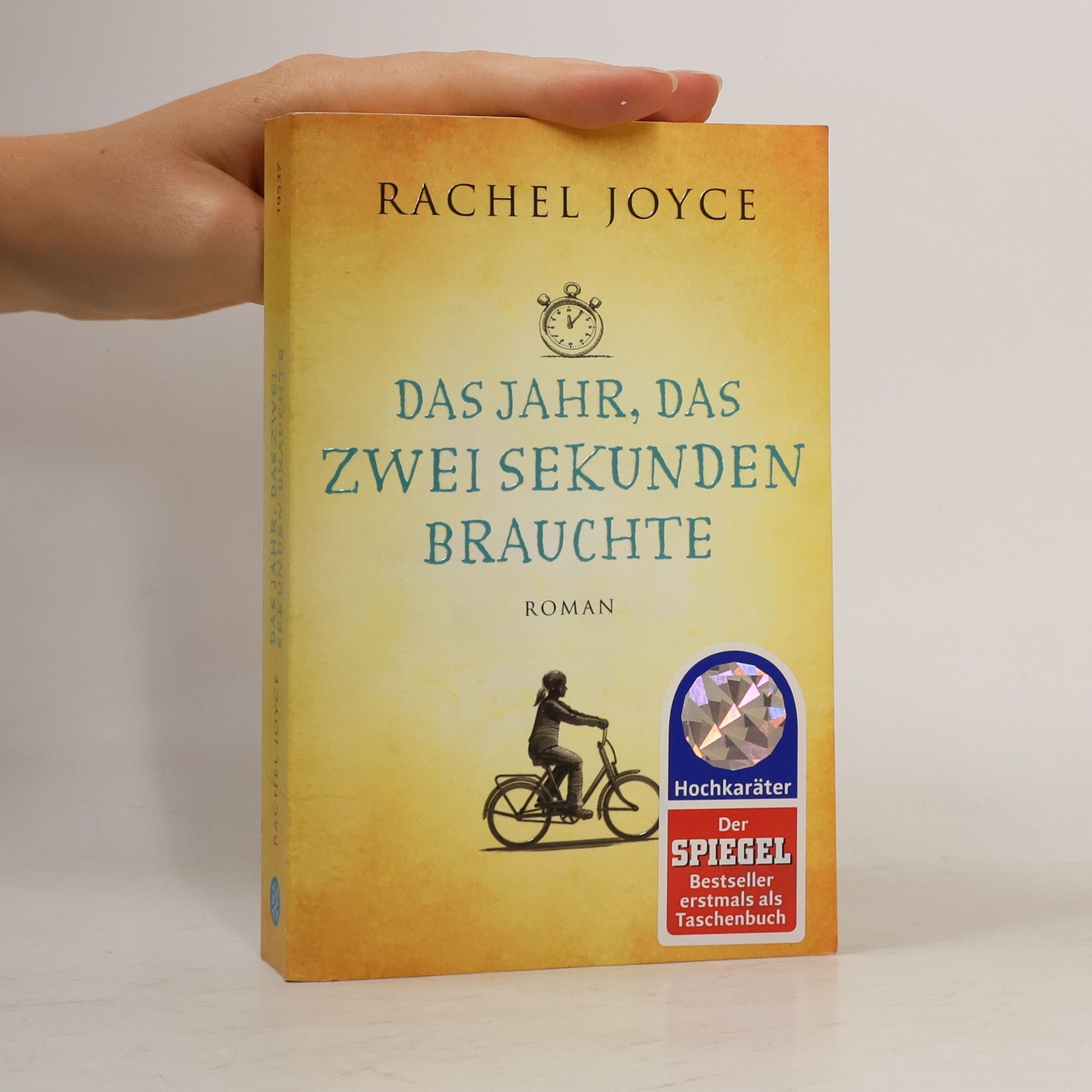 Rachel Joyce Das jahr, das zwei Sekunden brauchte