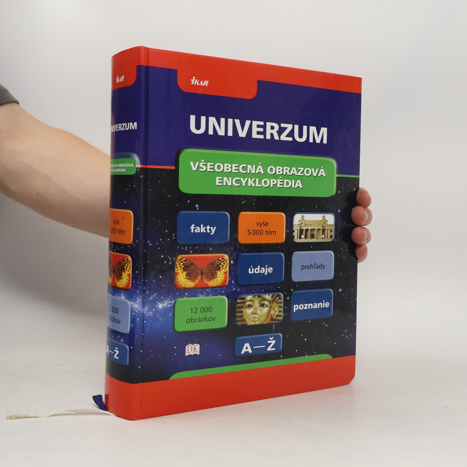 Kolektiv autorů Univerzum všeobecná obrazová encyklopédia A-Ž