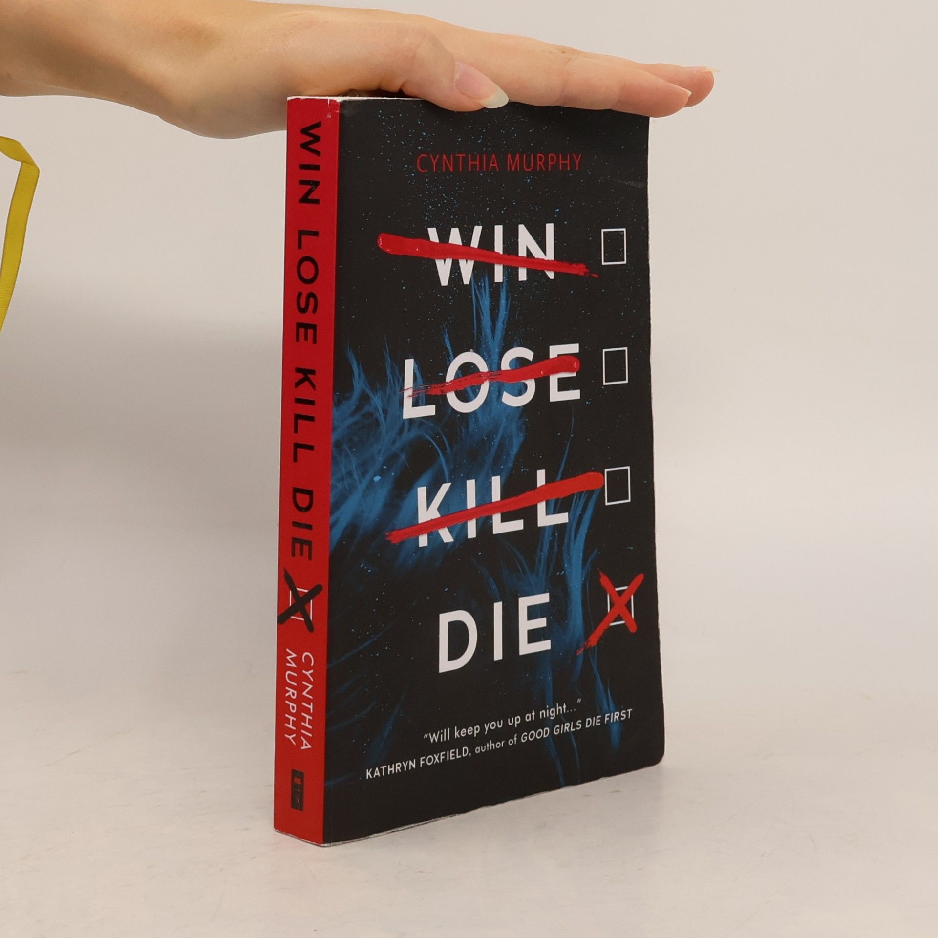 Cynthia Murphy Win Lose Kill Die