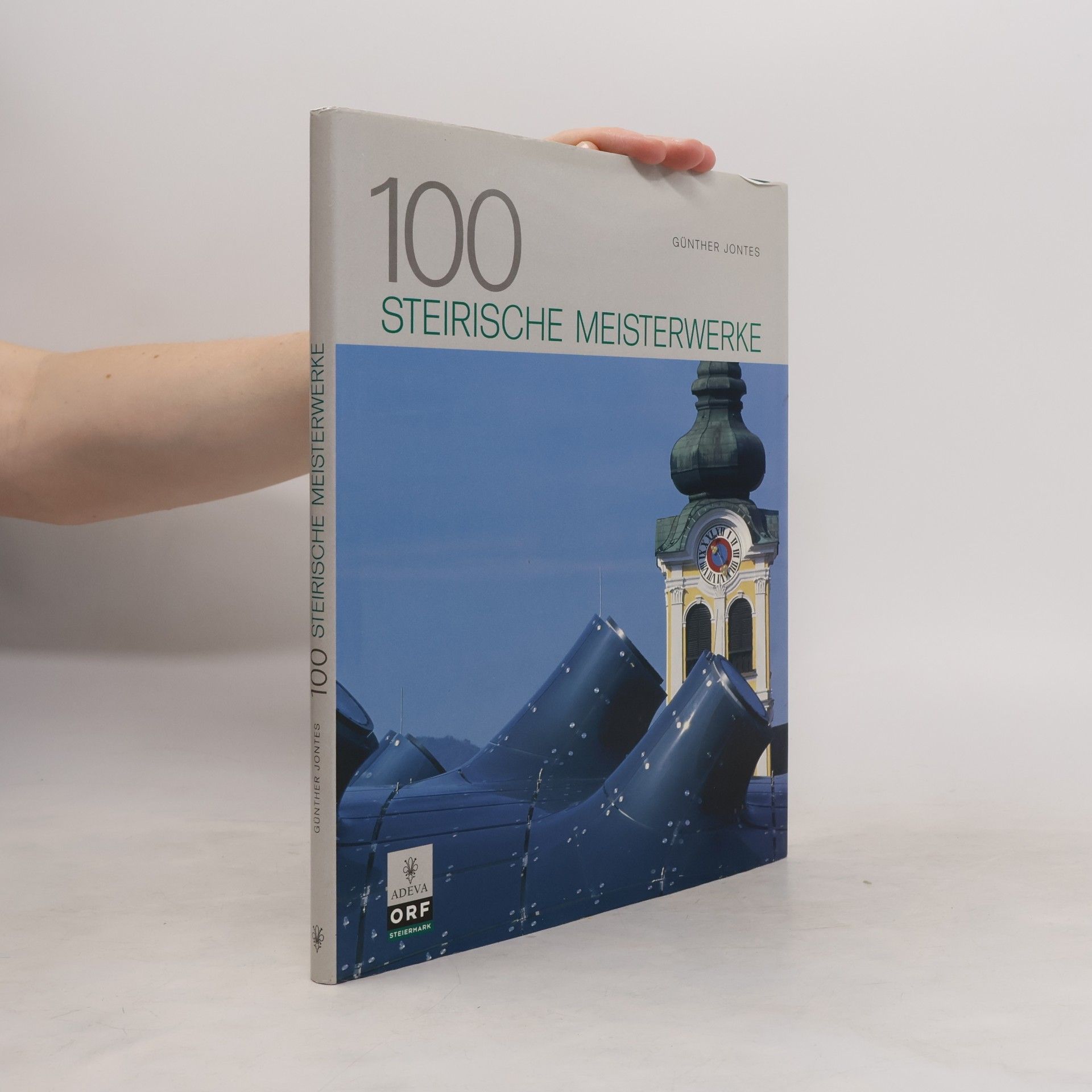 100 Steirische Meisterwerke
