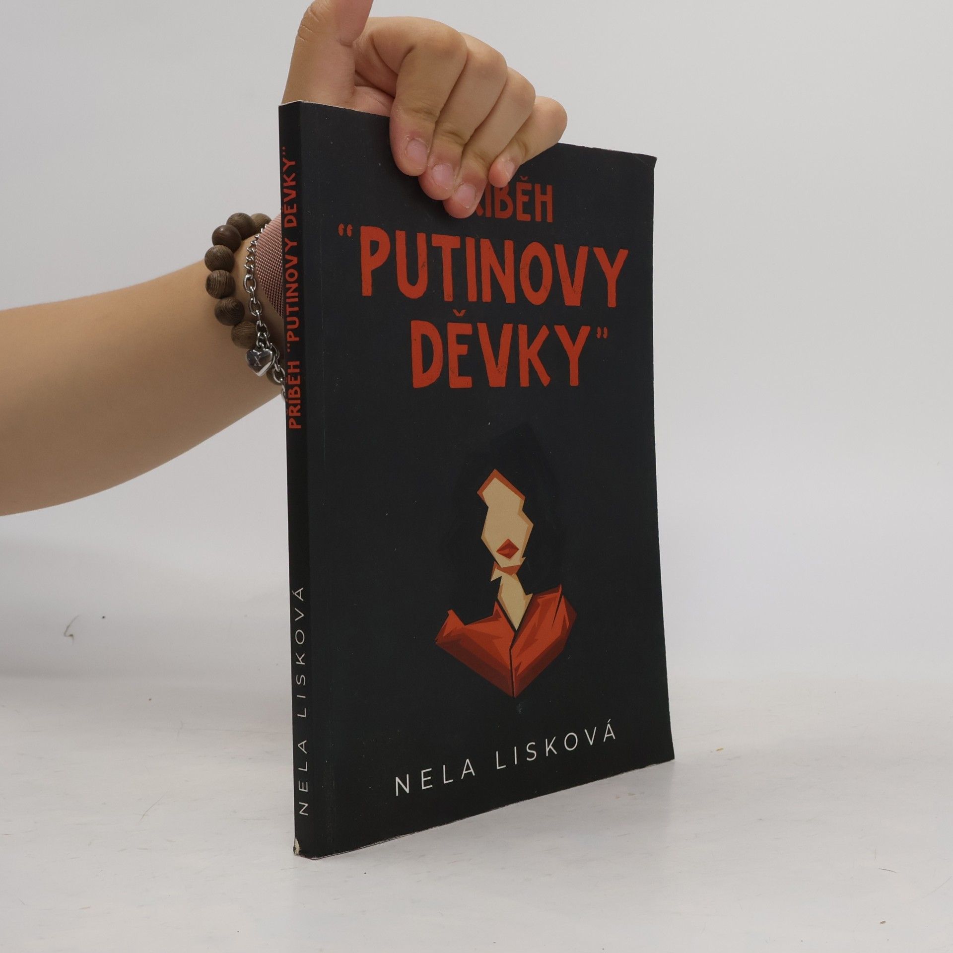 Nela Liskova Příběh "Putinovy děvky"