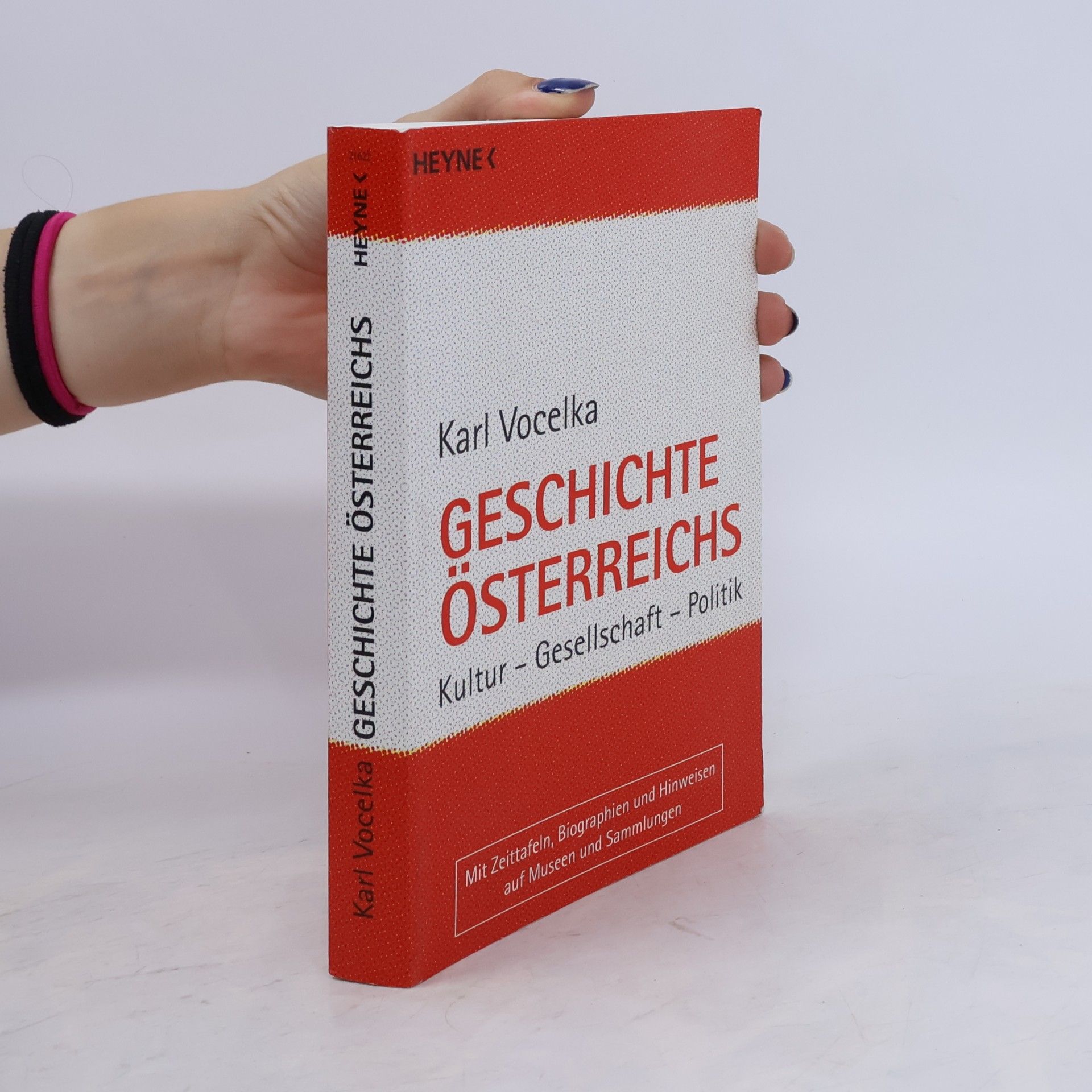Karl Vocelka Geschichte Österreichs : Kultur - Gesellschaft - Politik