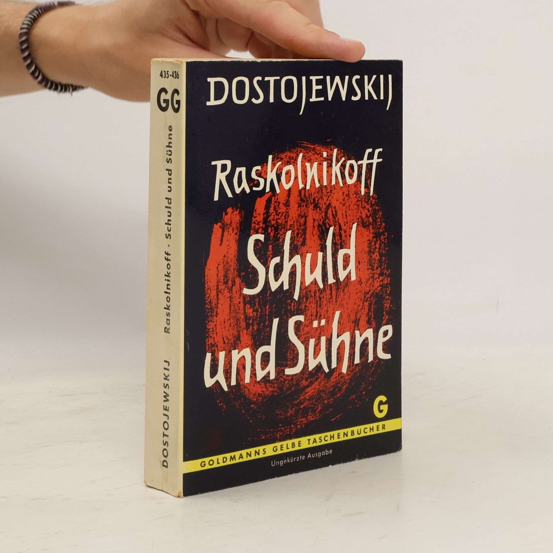 Fiodor Michajlovič Dostojevskij Raskolnikoff. Schuld und Sühne