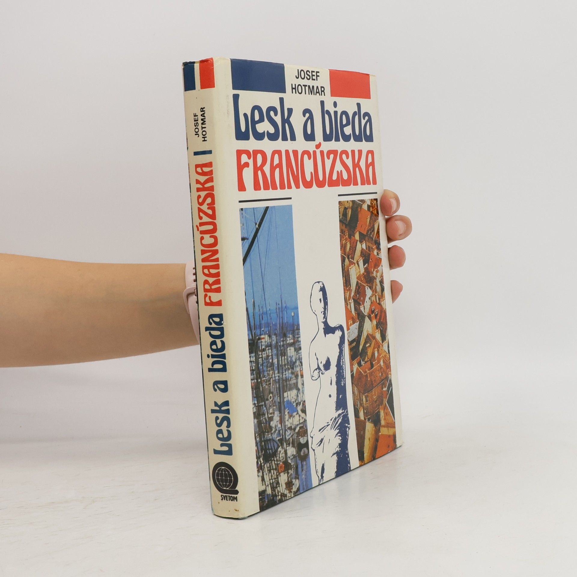 Josef Hotmar Lesk a bieda Francúzska