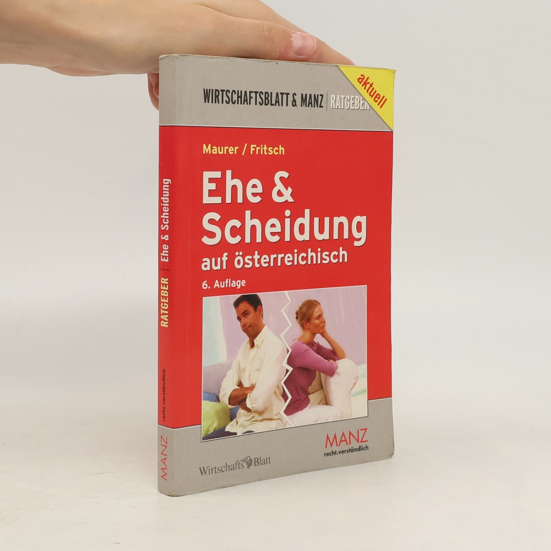 Ewald Maurer Ehe & Scheidung auf österreichisch