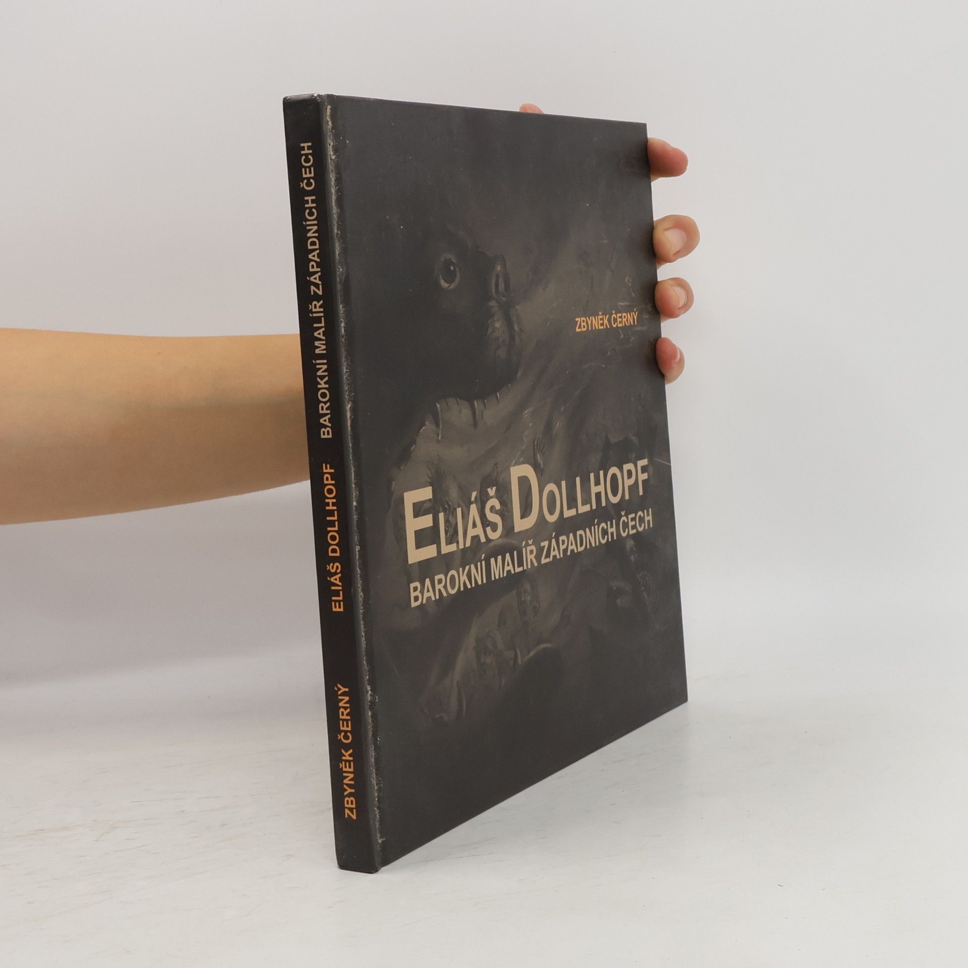 Zbyněk Černý Eliáš Dollhopf : barokní malíř západních Čech