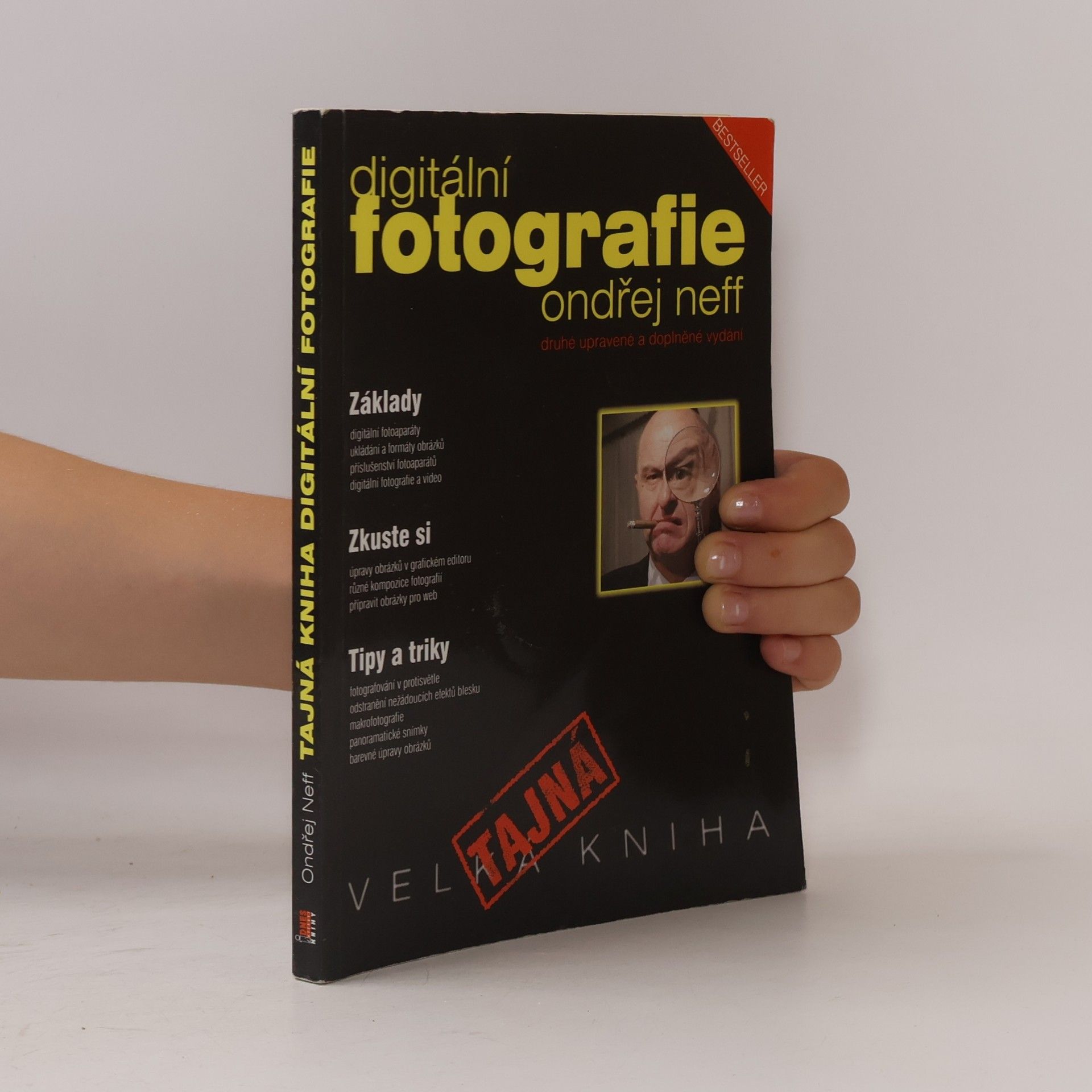 Ondřej Neff Tajná kniha digitální fotografie