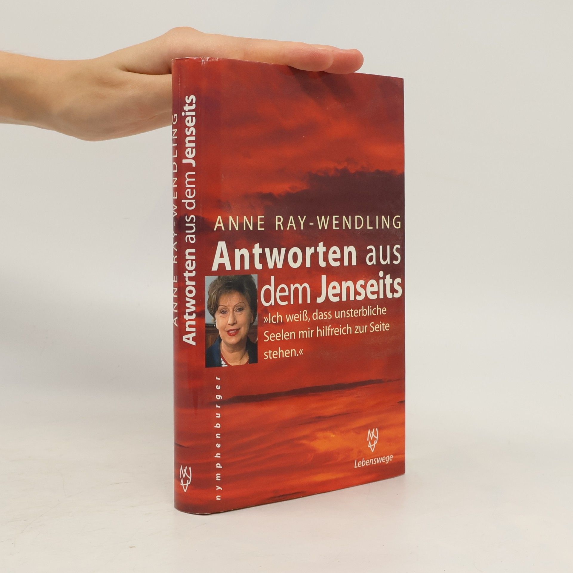 Anne Ray-Wendling Antworten aus dem Jenseits