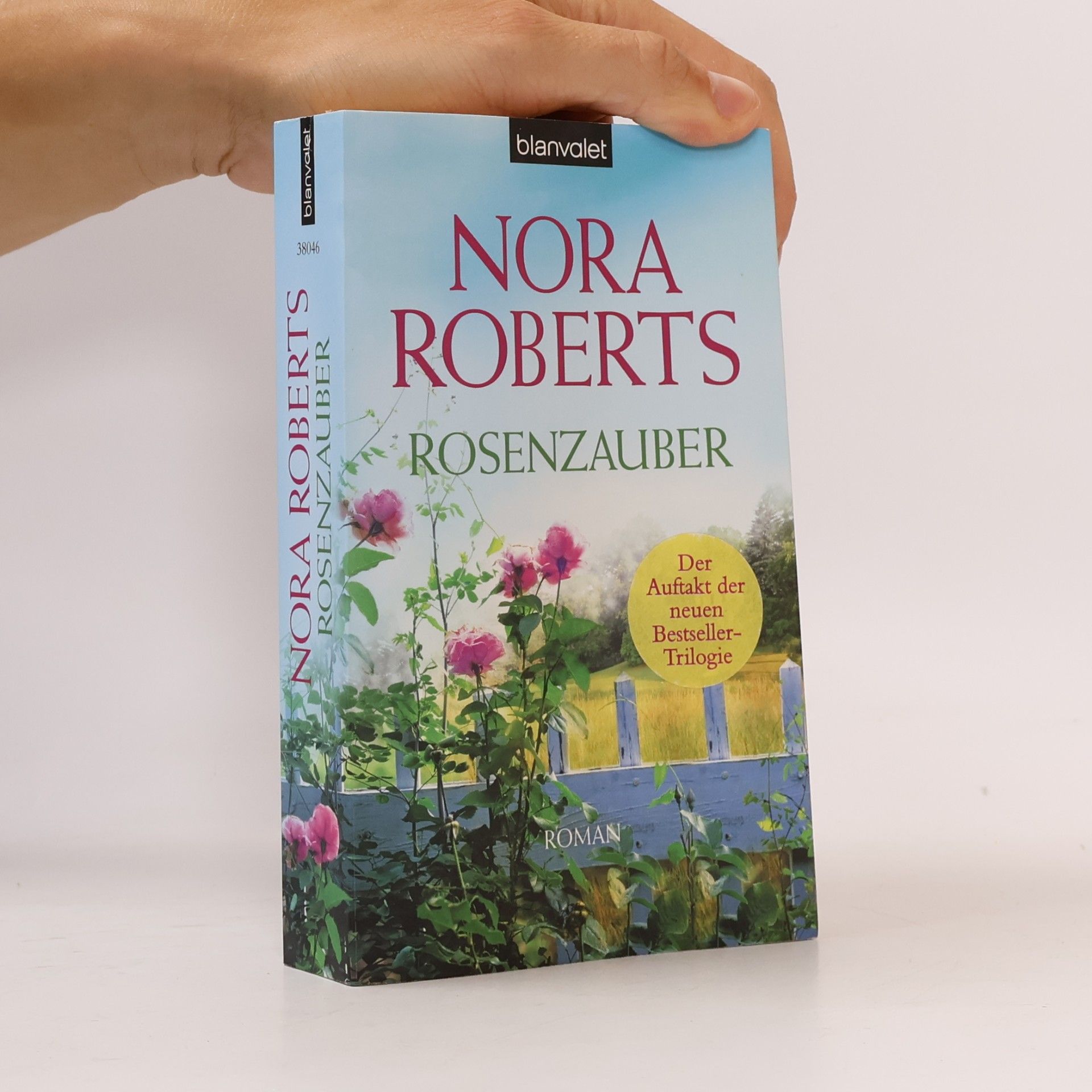 Nora Roberts Rosenzauber : Roman