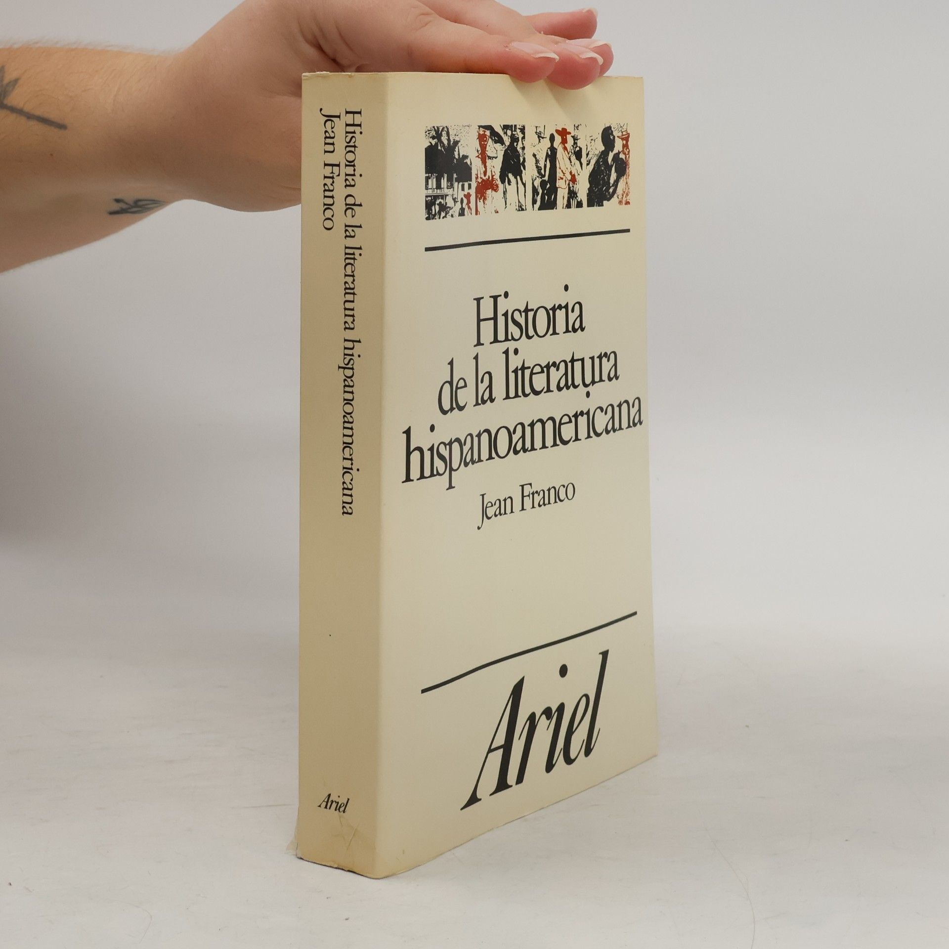 Jean Franco Ariel Letras - 1: Historia de la literatura hispanoamericana